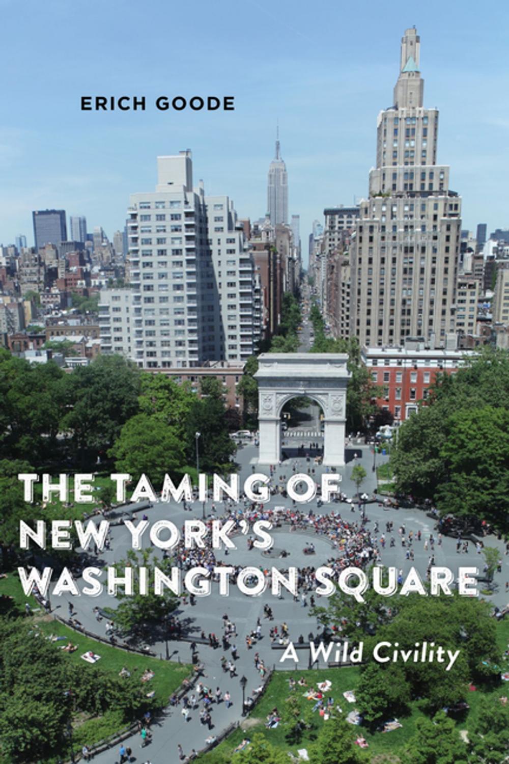 Big bigCover of The Taming of New York's Washington Square