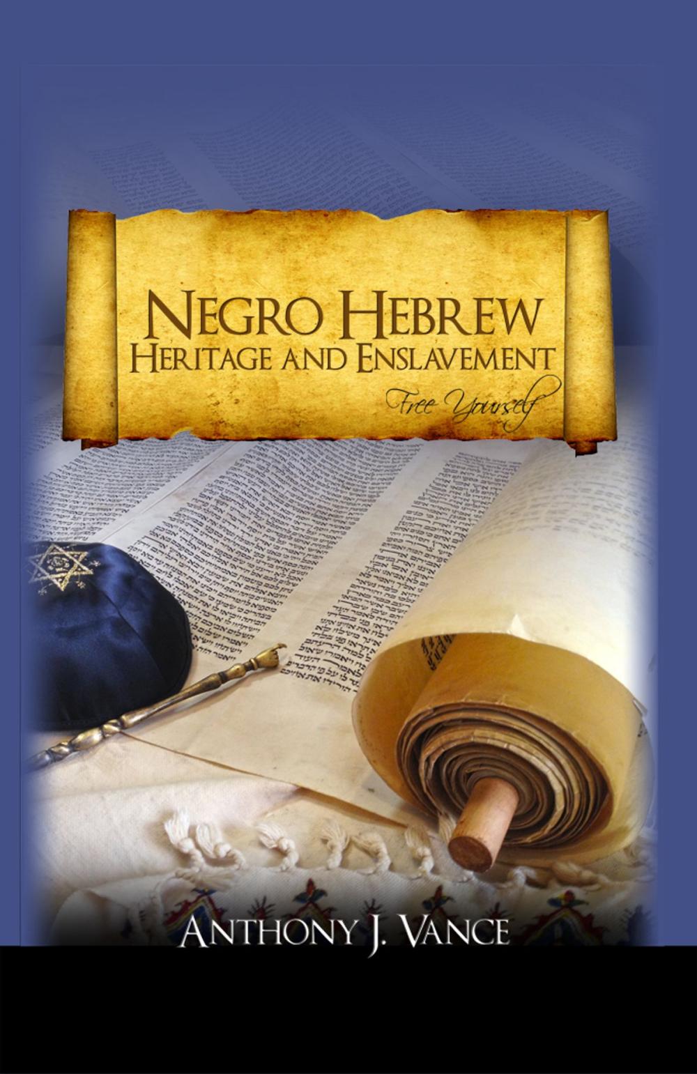 Big bigCover of Negro Hebrew Heritage and Enslavement