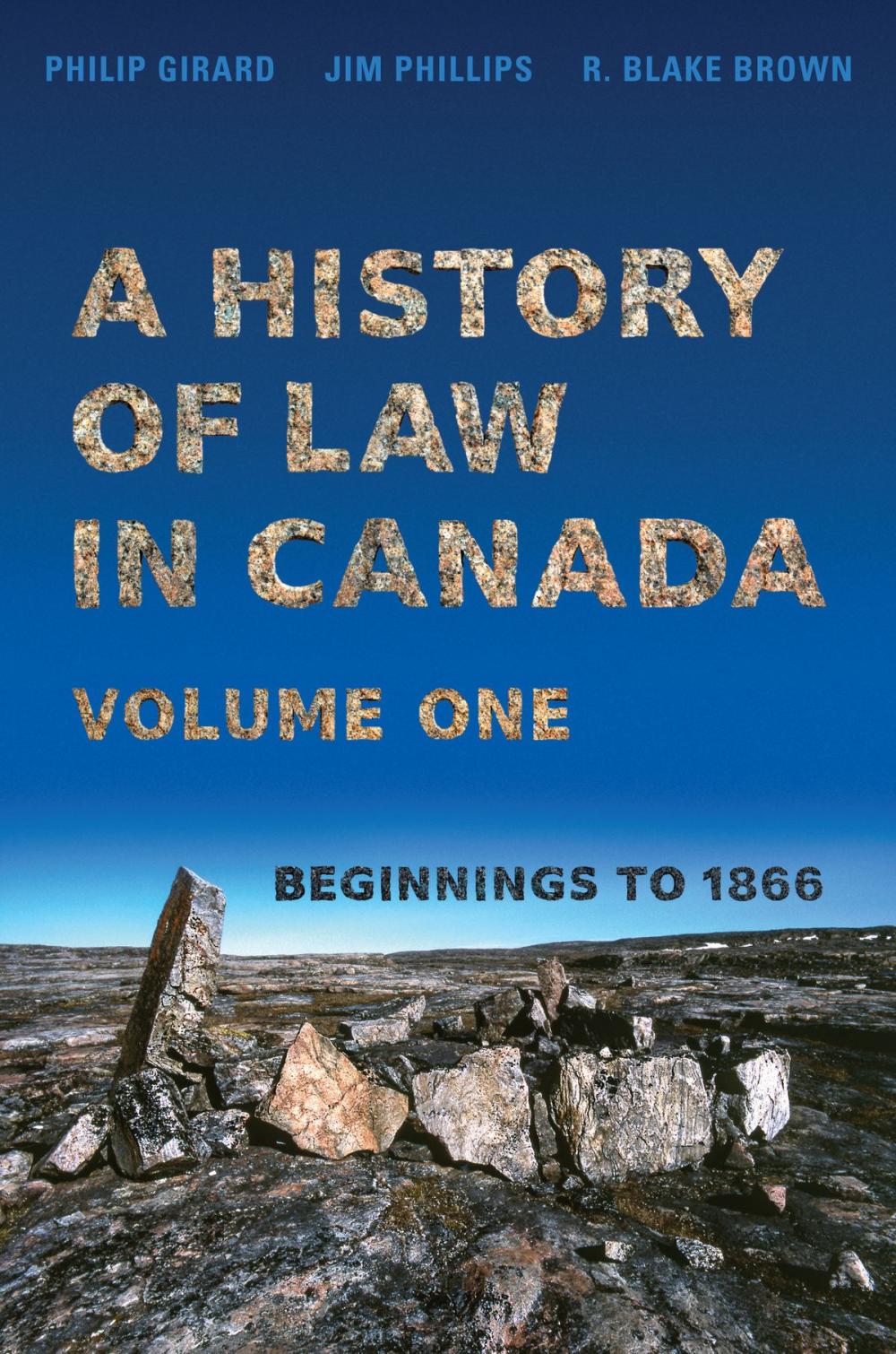 Big bigCover of A History of Law in Canada, Volume One