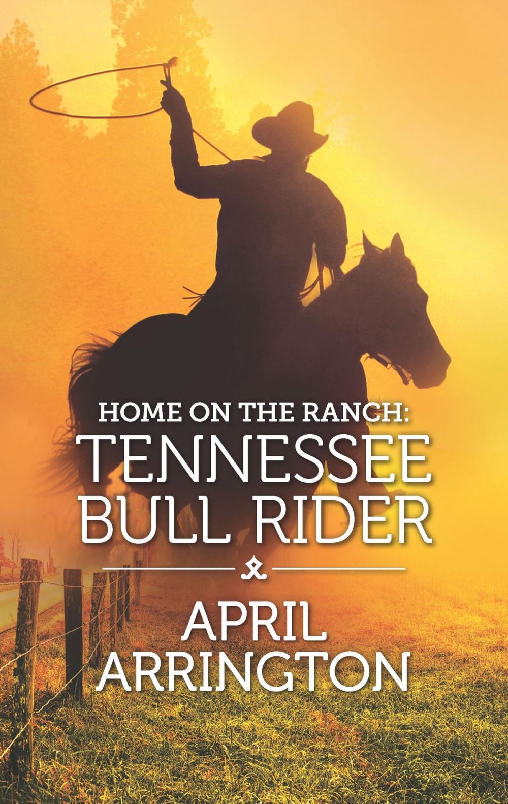 Big bigCover of Home on the Ranch: Tennessee Bull Rider