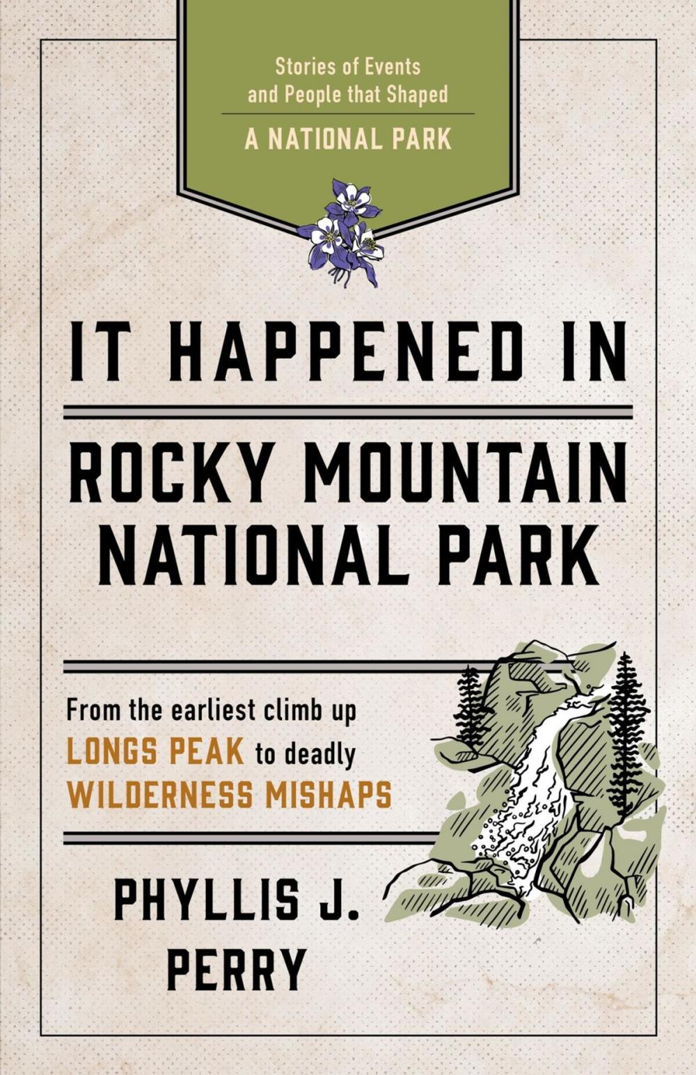 Big bigCover of It Happened In Rocky Mountain National Park