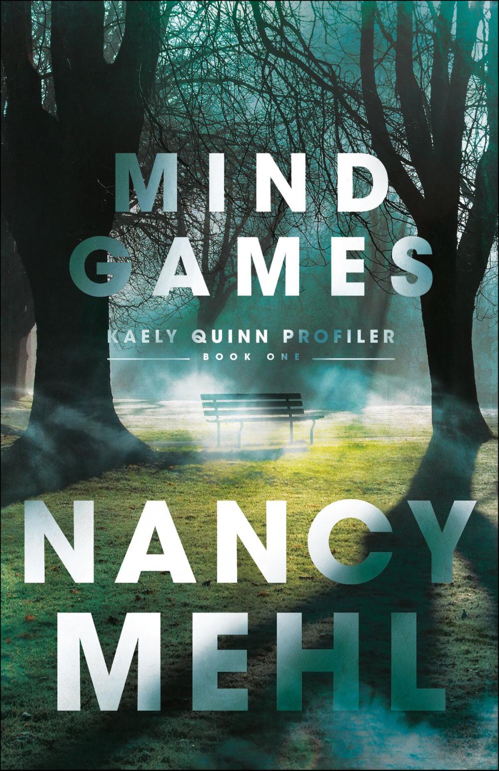 Big bigCover of Mind Games (Kaely Quinn Profiler Book #1)