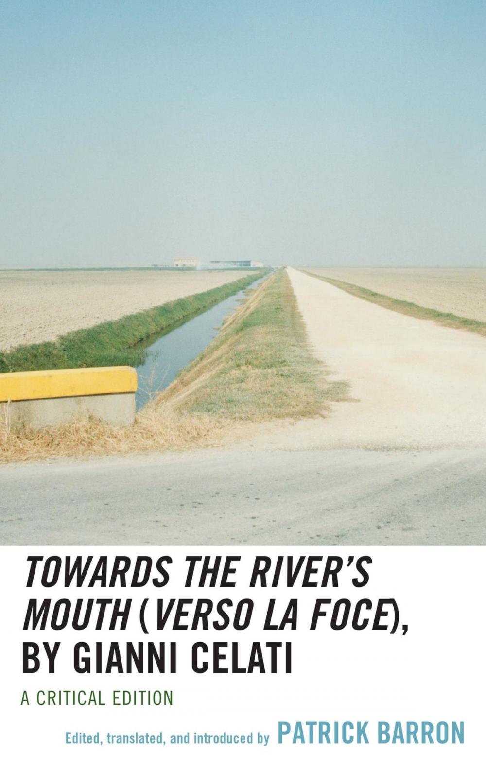 Big bigCover of Towards the River’s Mouth (Verso la foce), by Gianni Celati