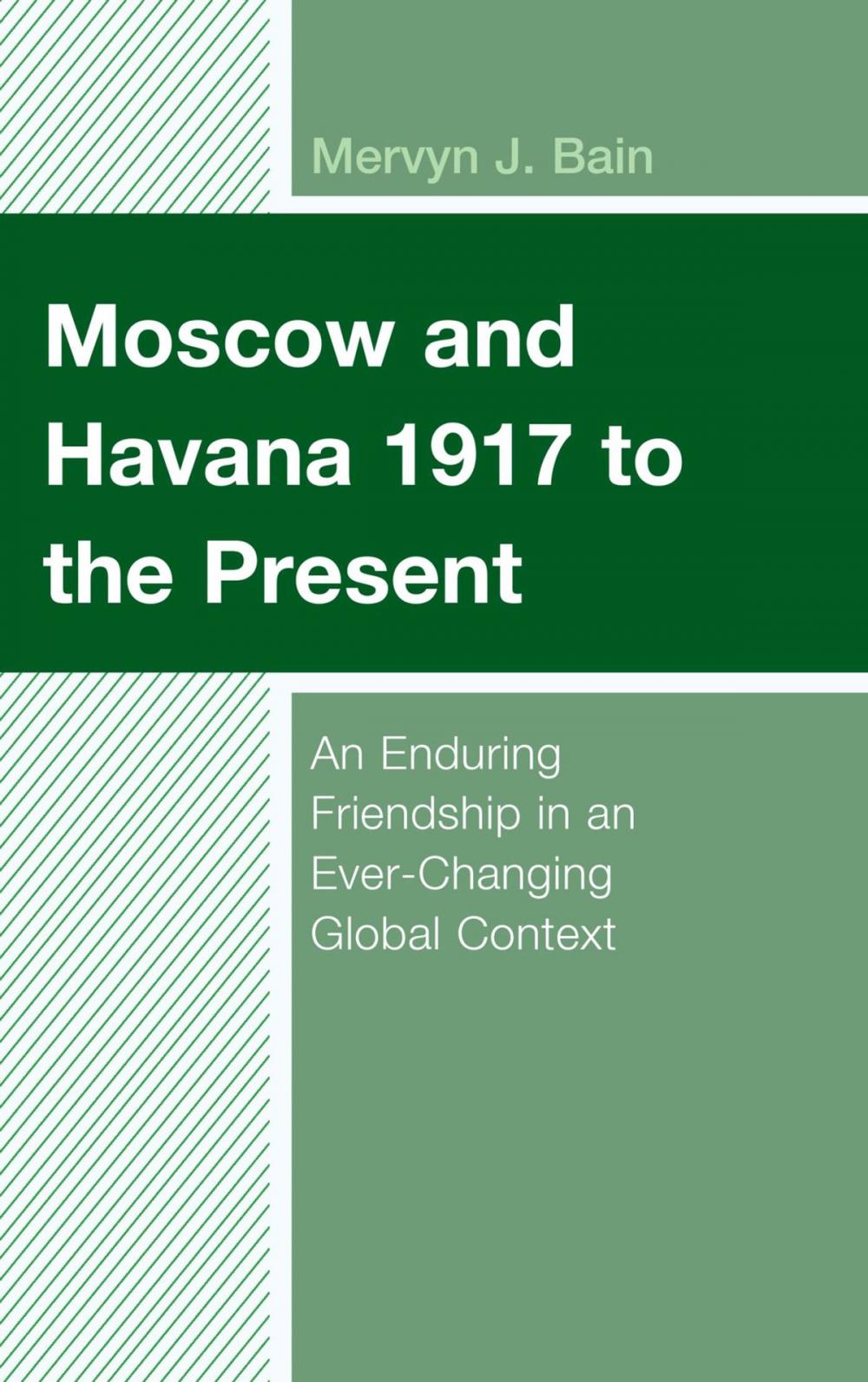 Big bigCover of Moscow and Havana 1917 to the Present