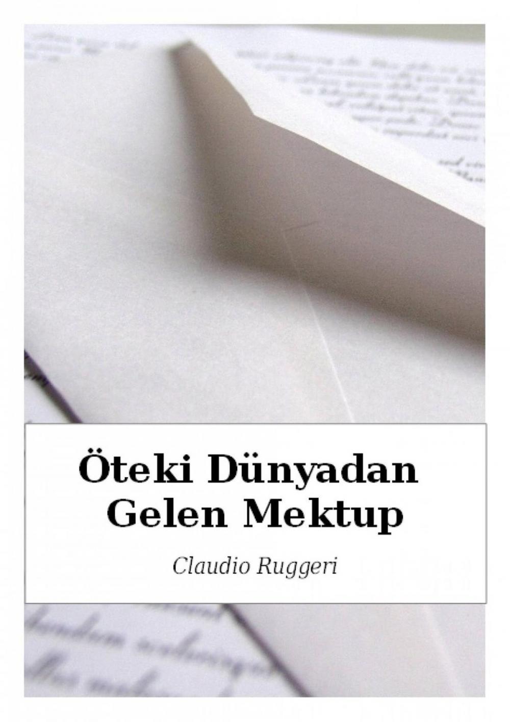 Big bigCover of Öteki Dünyadan Gelen Mektup