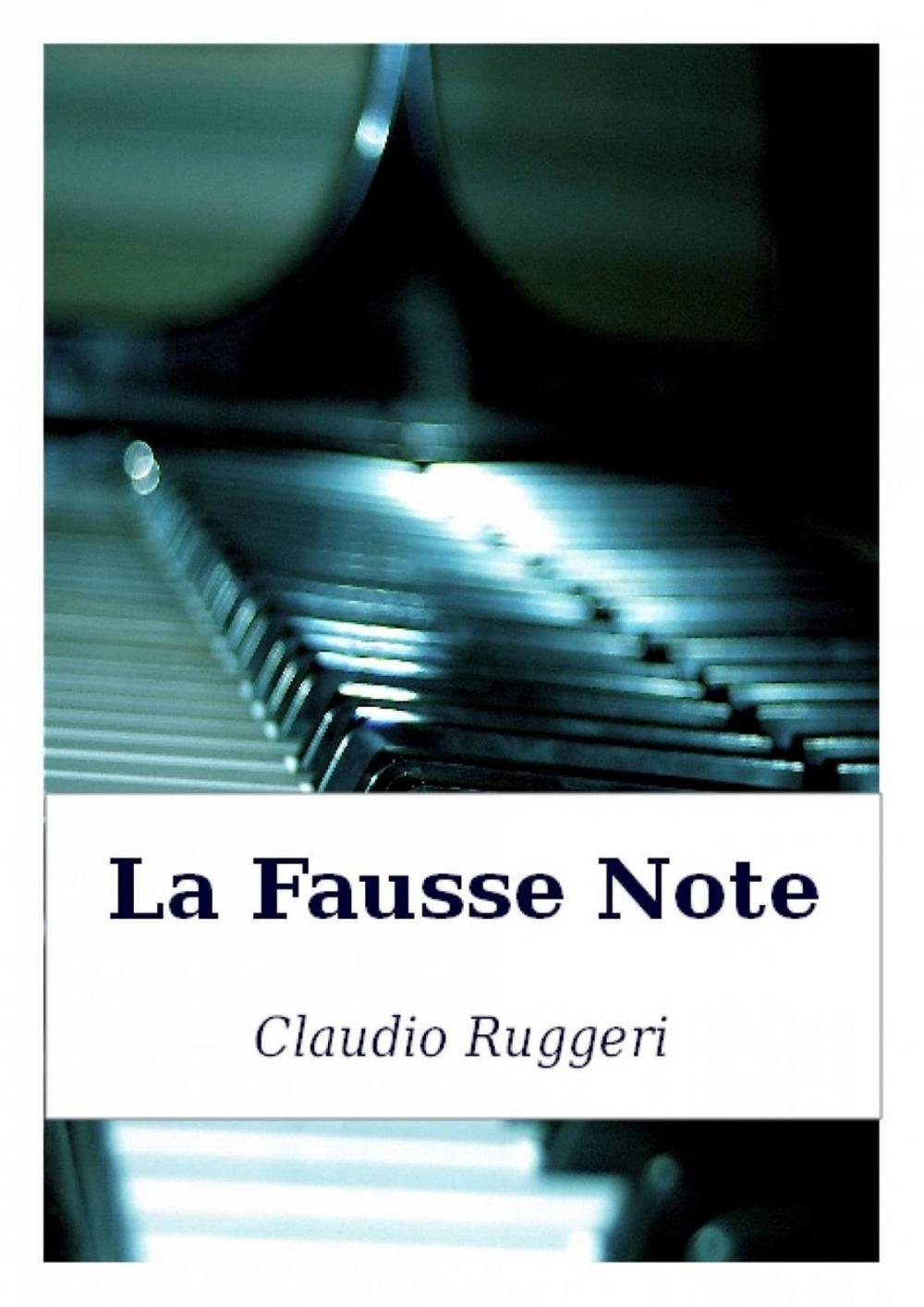 Big bigCover of La Fausse Note