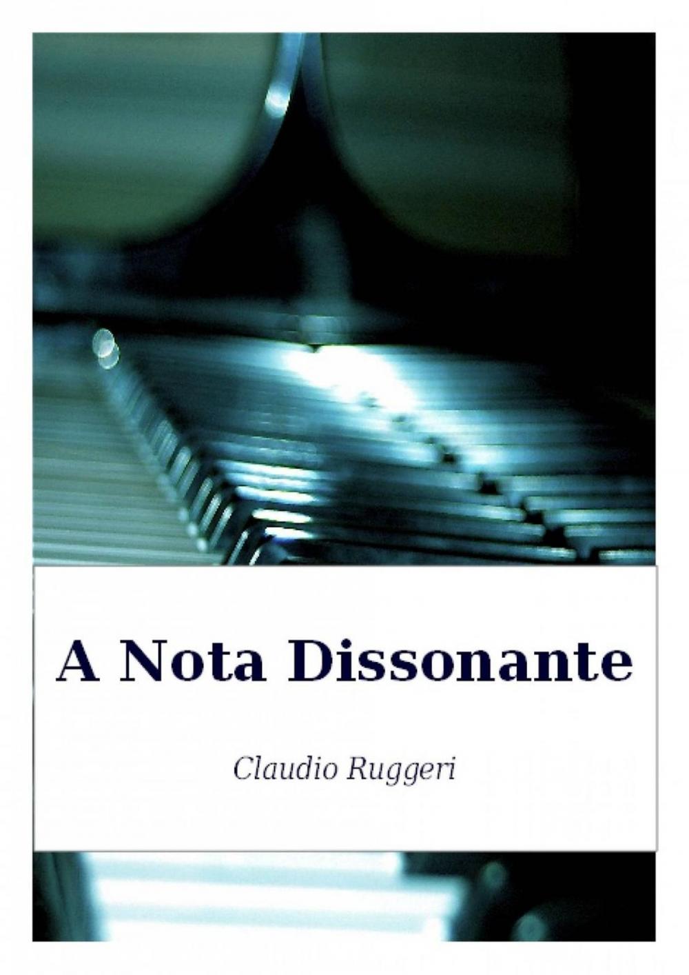 Big bigCover of A Nota Dissonante