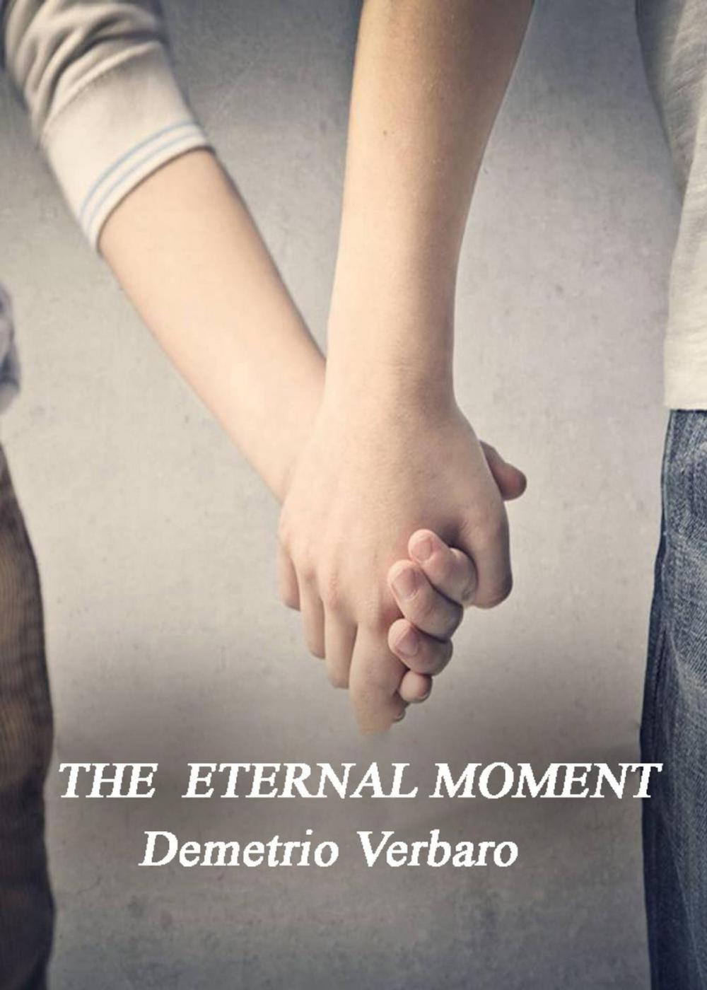 Big bigCover of The Eternal Moment