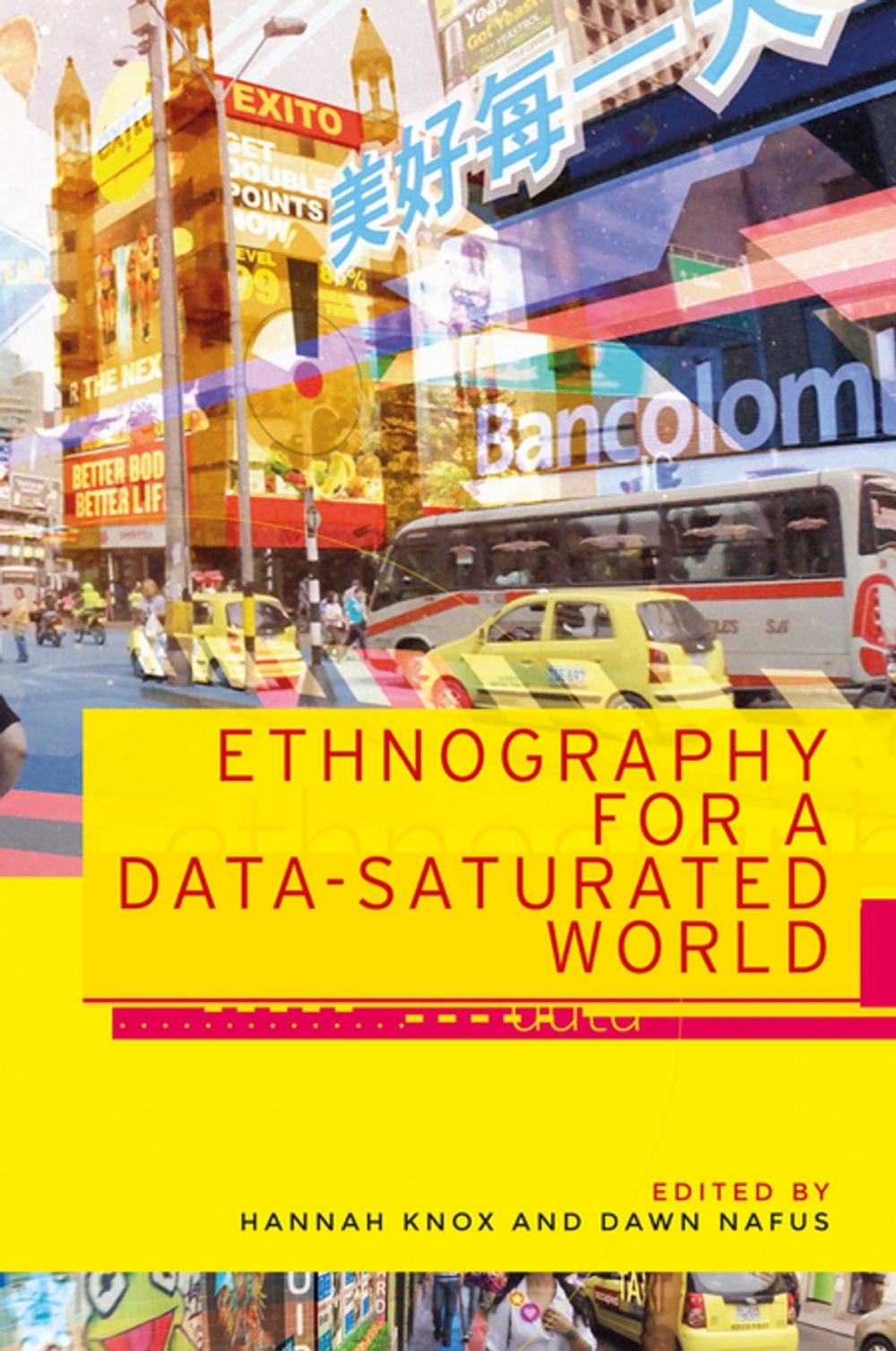 Big bigCover of Ethnography for a data-saturated world