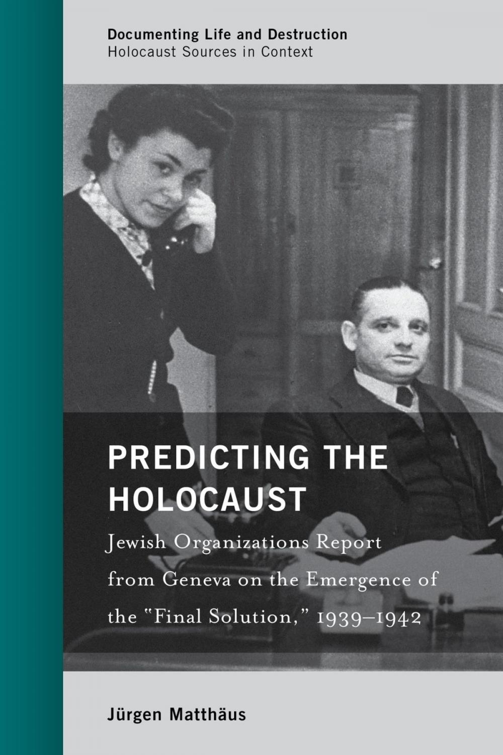 Big bigCover of Predicting the Holocaust