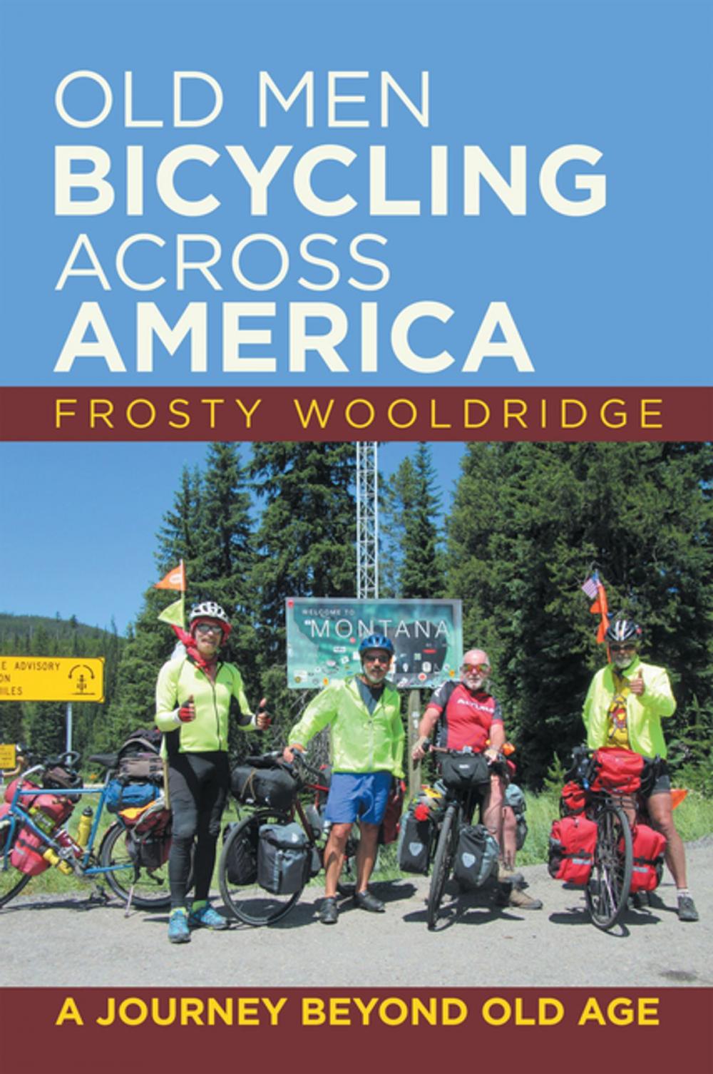 Big bigCover of Old Men Bicycling Across America