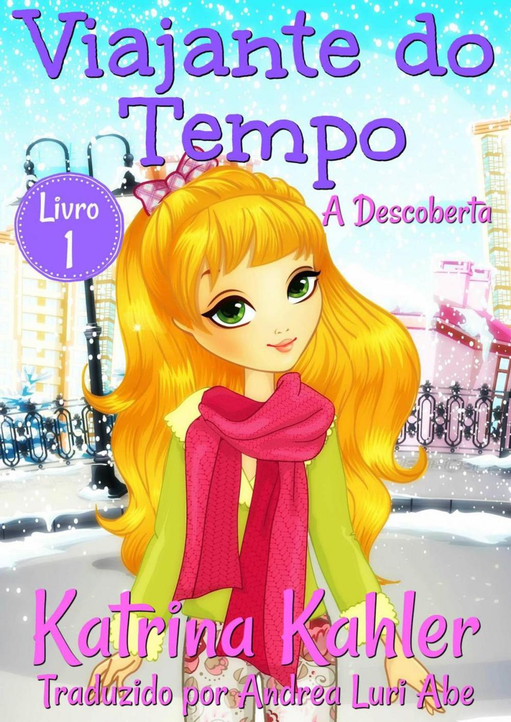 Big bigCover of Viajante do Tempo - A Descoberta - Livro 1