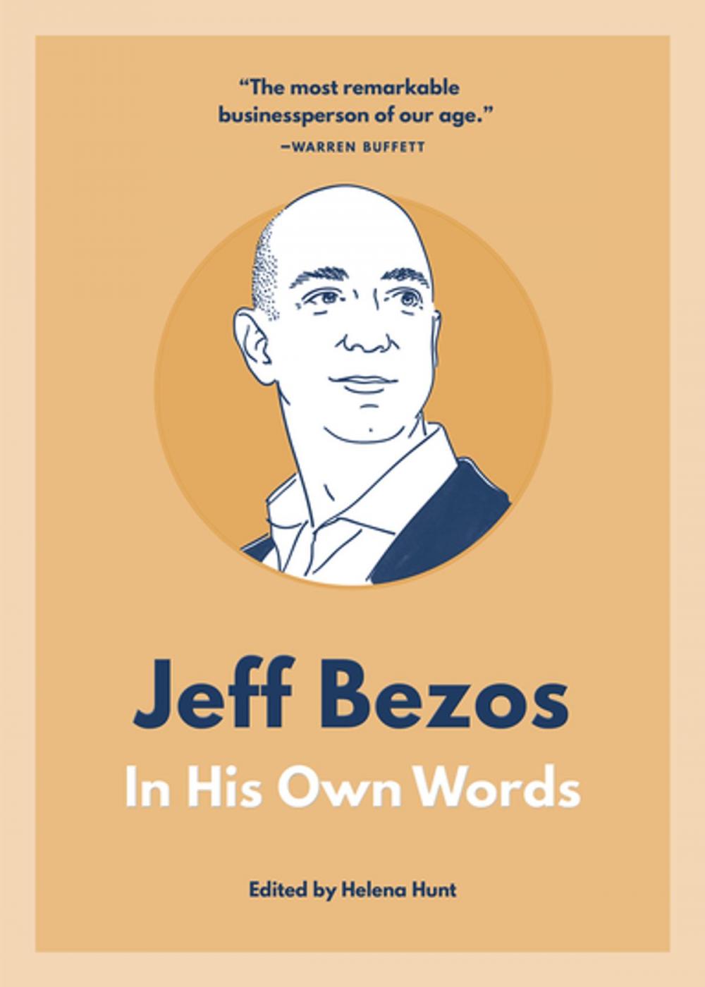 Big bigCover of Jeff Bezos: In His Own Words