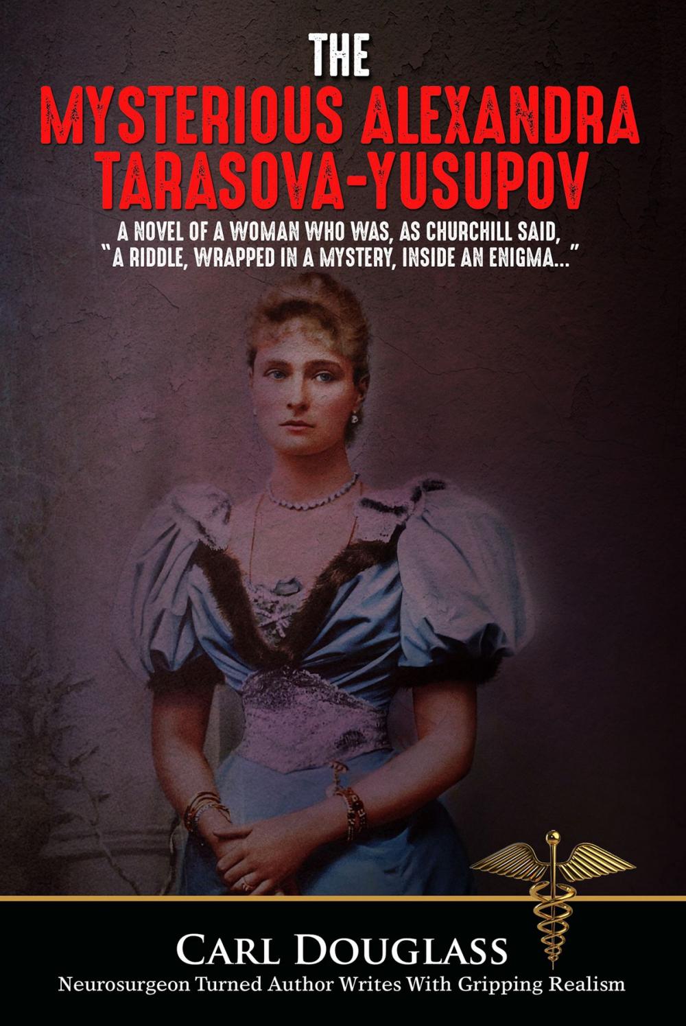 Big bigCover of The Mysterious Alexandra Tarasova-Yusupov