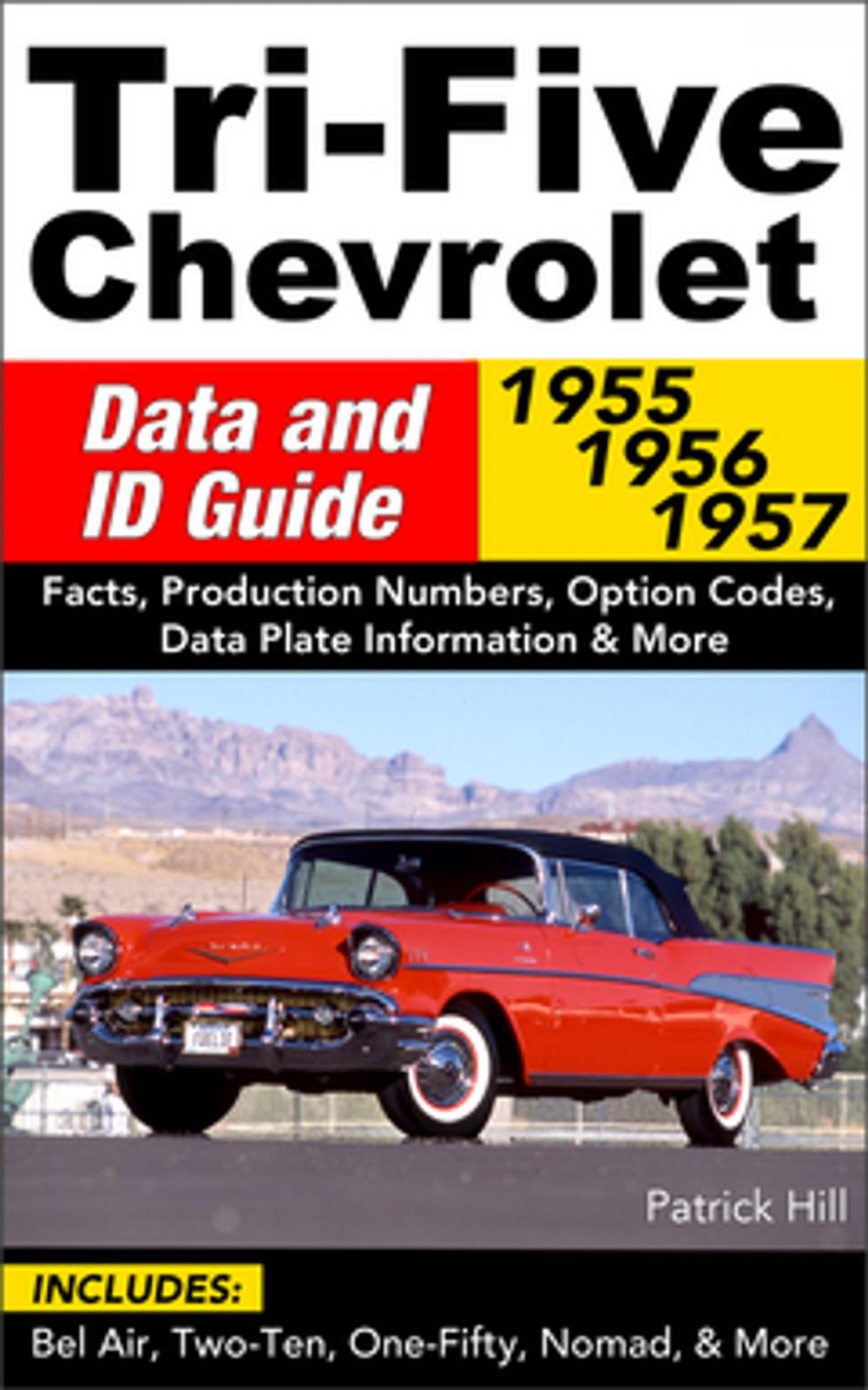 Big bigCover of Tri-Five Chevrolet Data and ID Guide