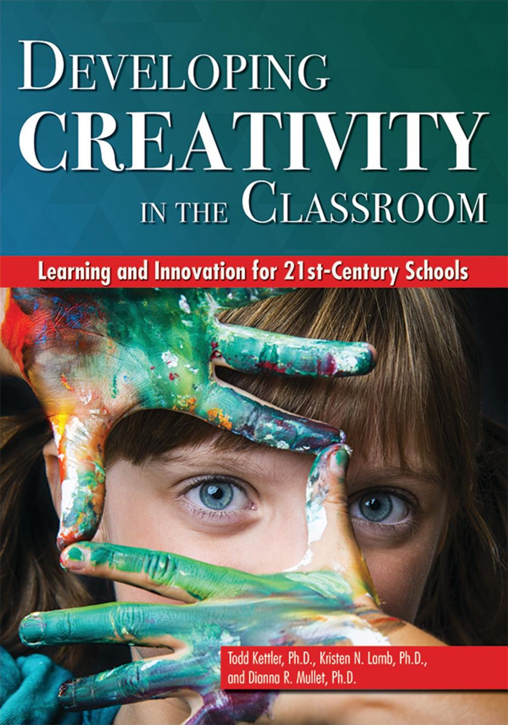 Big bigCover of Developing Creativity in the Classroom