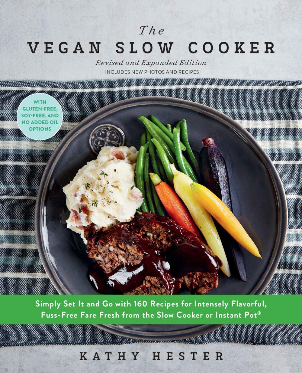 Big bigCover of The Vegan Slow Cooker, Revised and Expanded