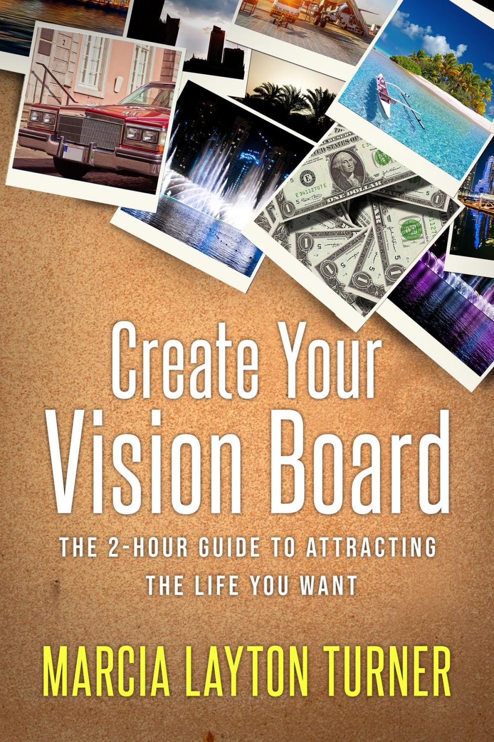 Big bigCover of Create Your Vision Board