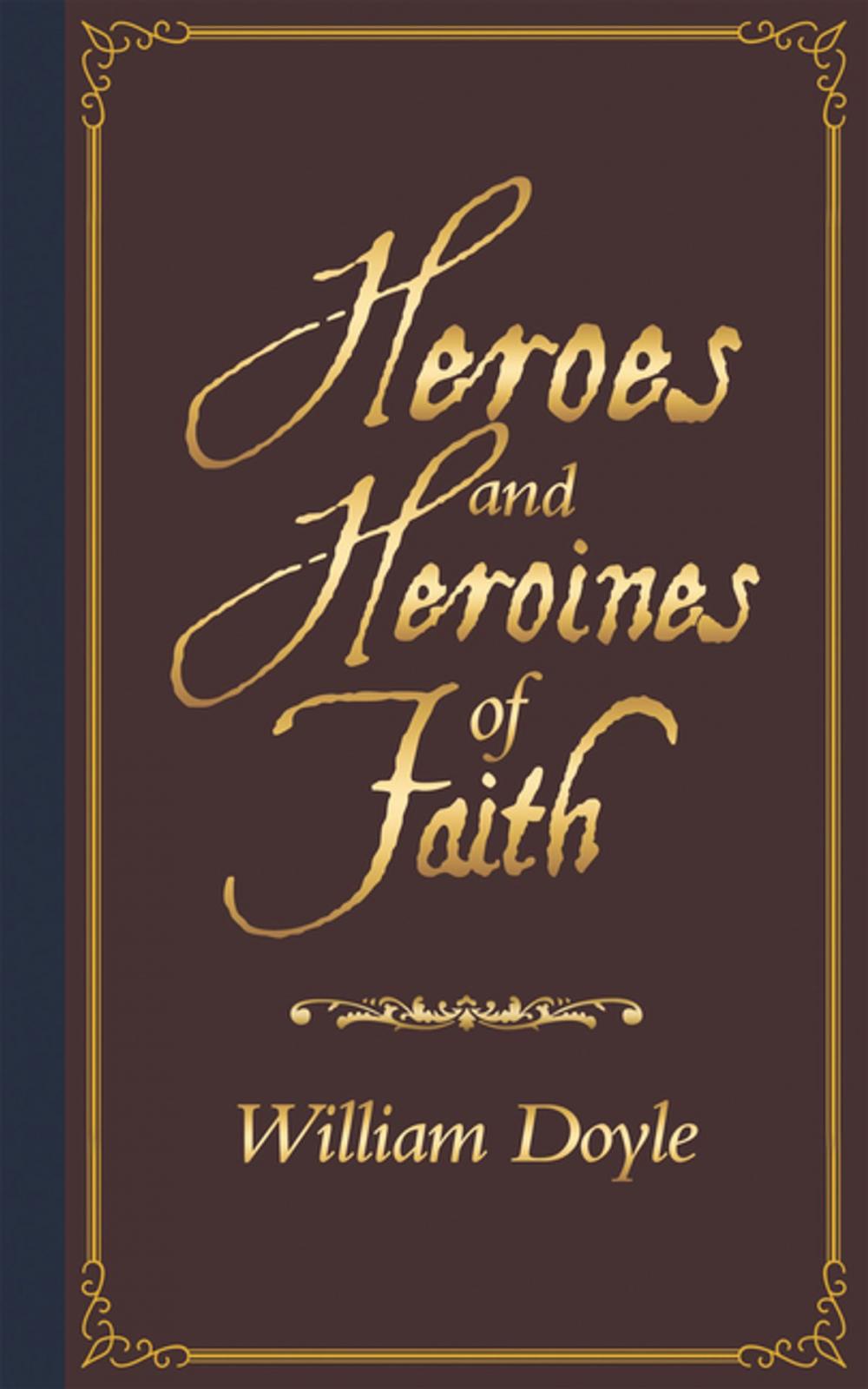 Big bigCover of Heroes and Heroines of Faith