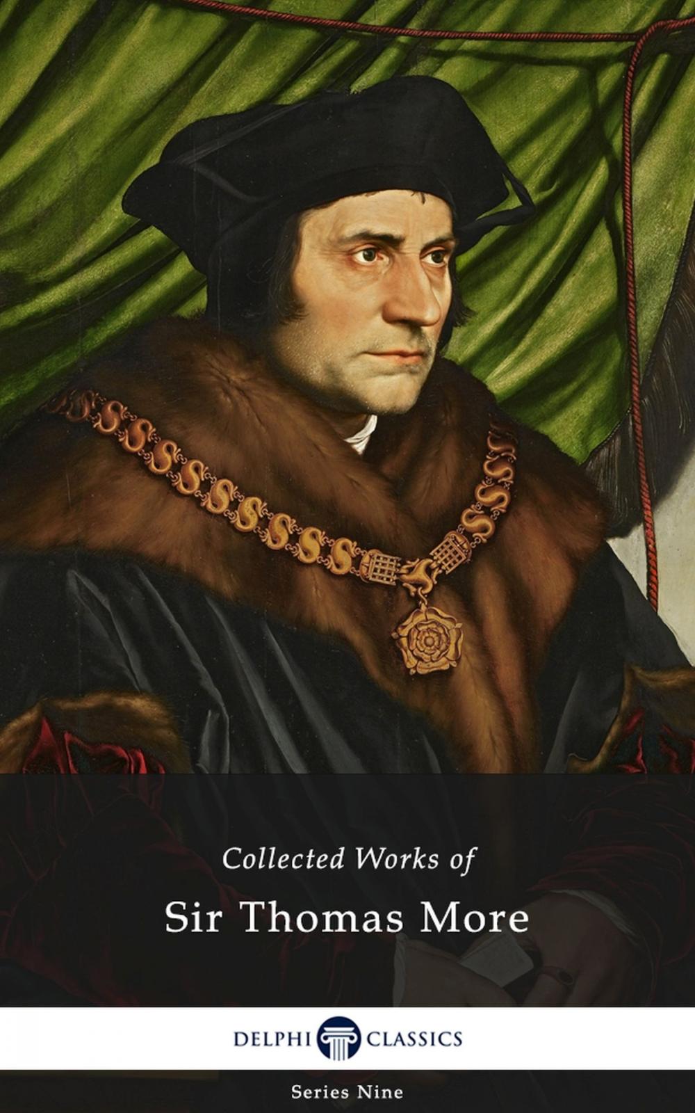 Big bigCover of Delphi Collected Works of Sir Thomas More (Illustrated)