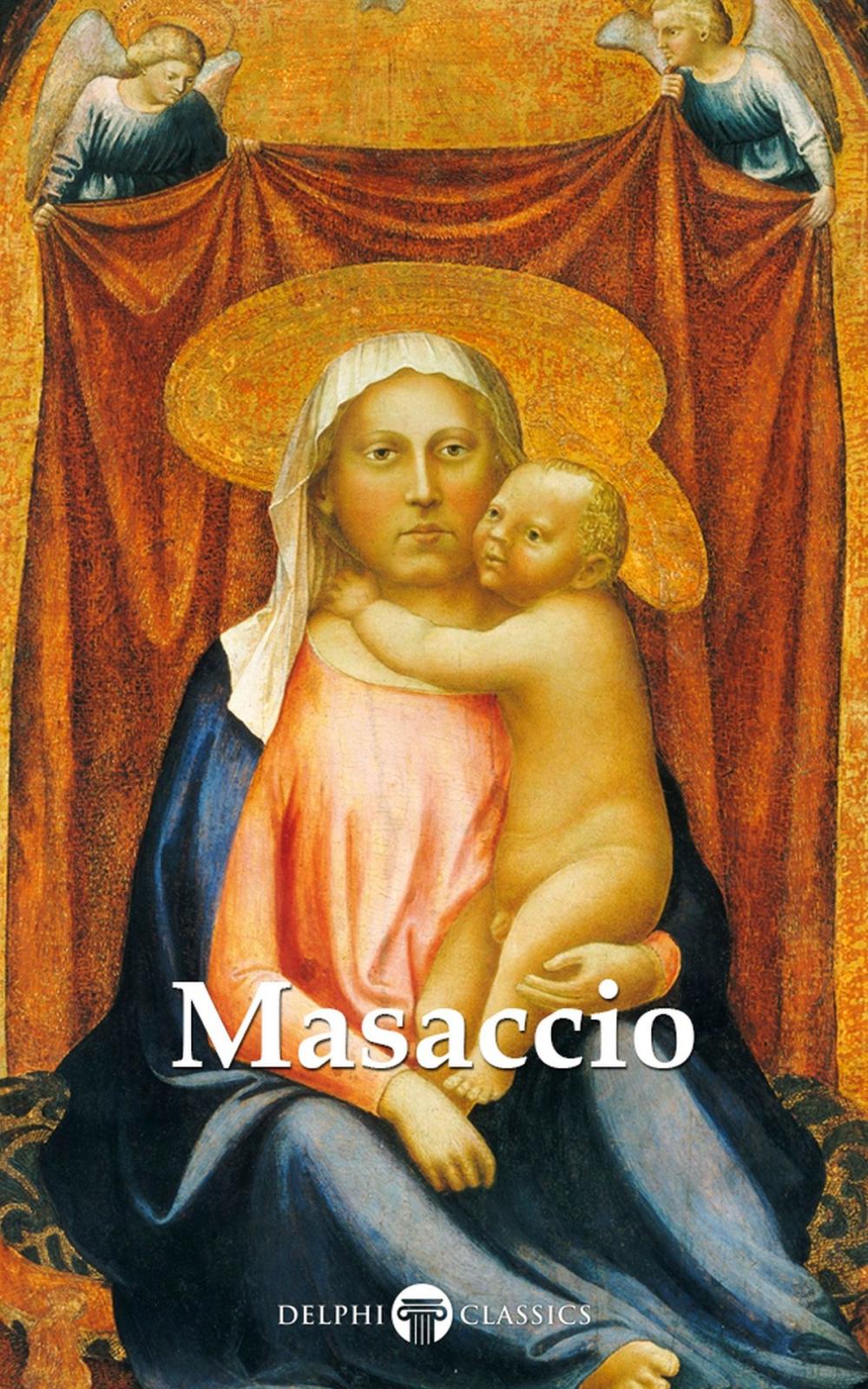 Big bigCover of Delphi Complete Works of Masaccio (Illustrated)