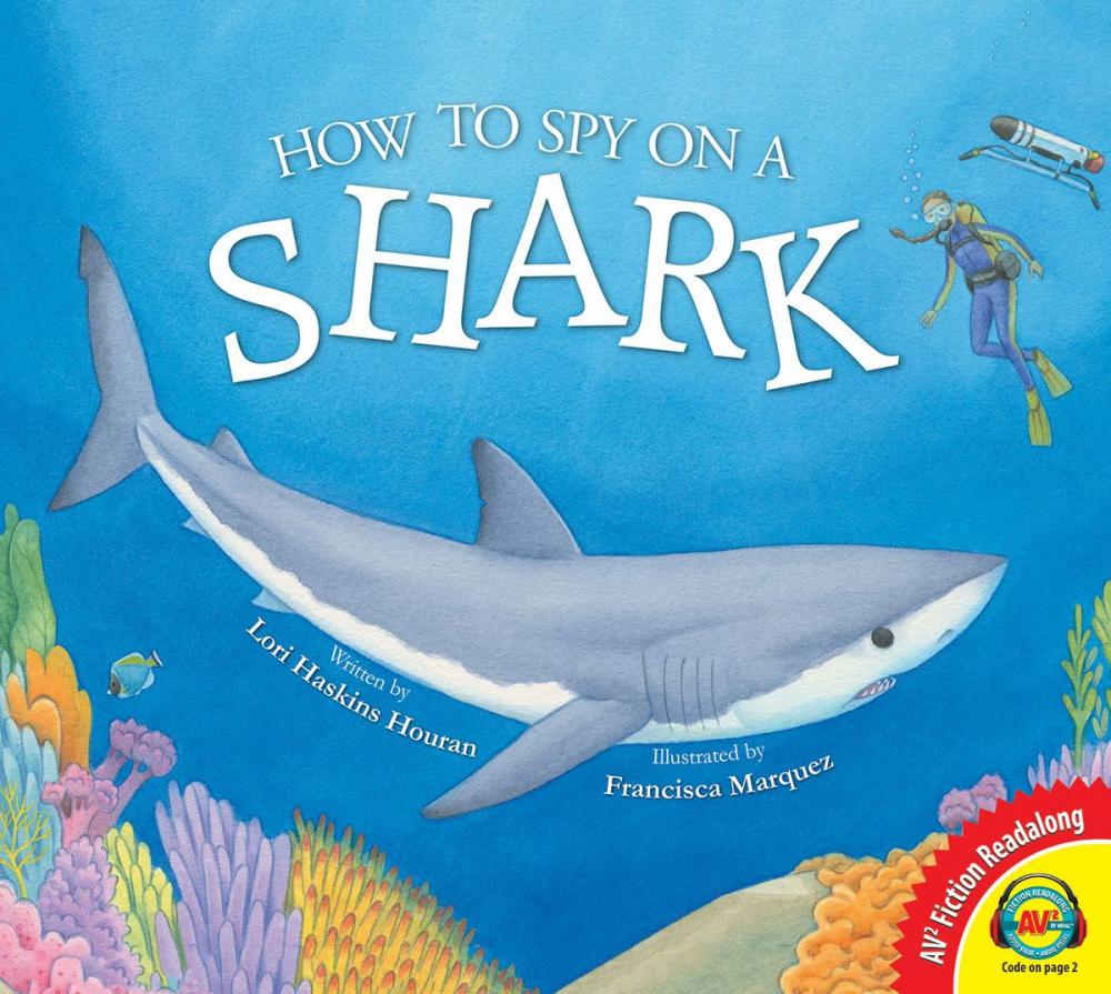 Big bigCover of How to Spy on a Shark