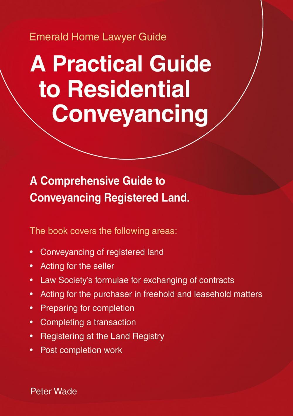 Big bigCover of A Practical Guide To Residential Conveyancing