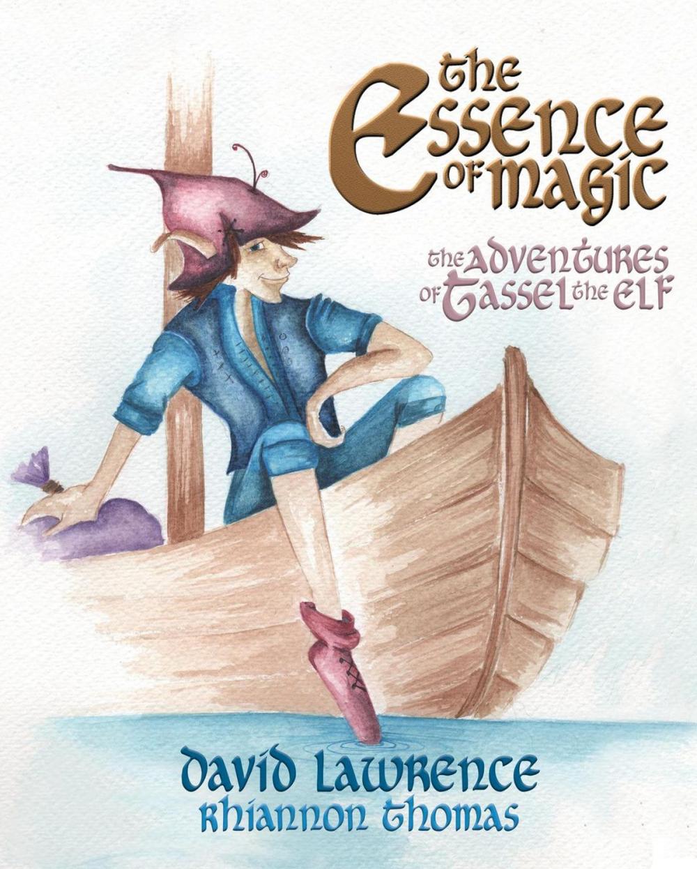 Big bigCover of The Essence of Magic - The Adventures of Tassel the Elf