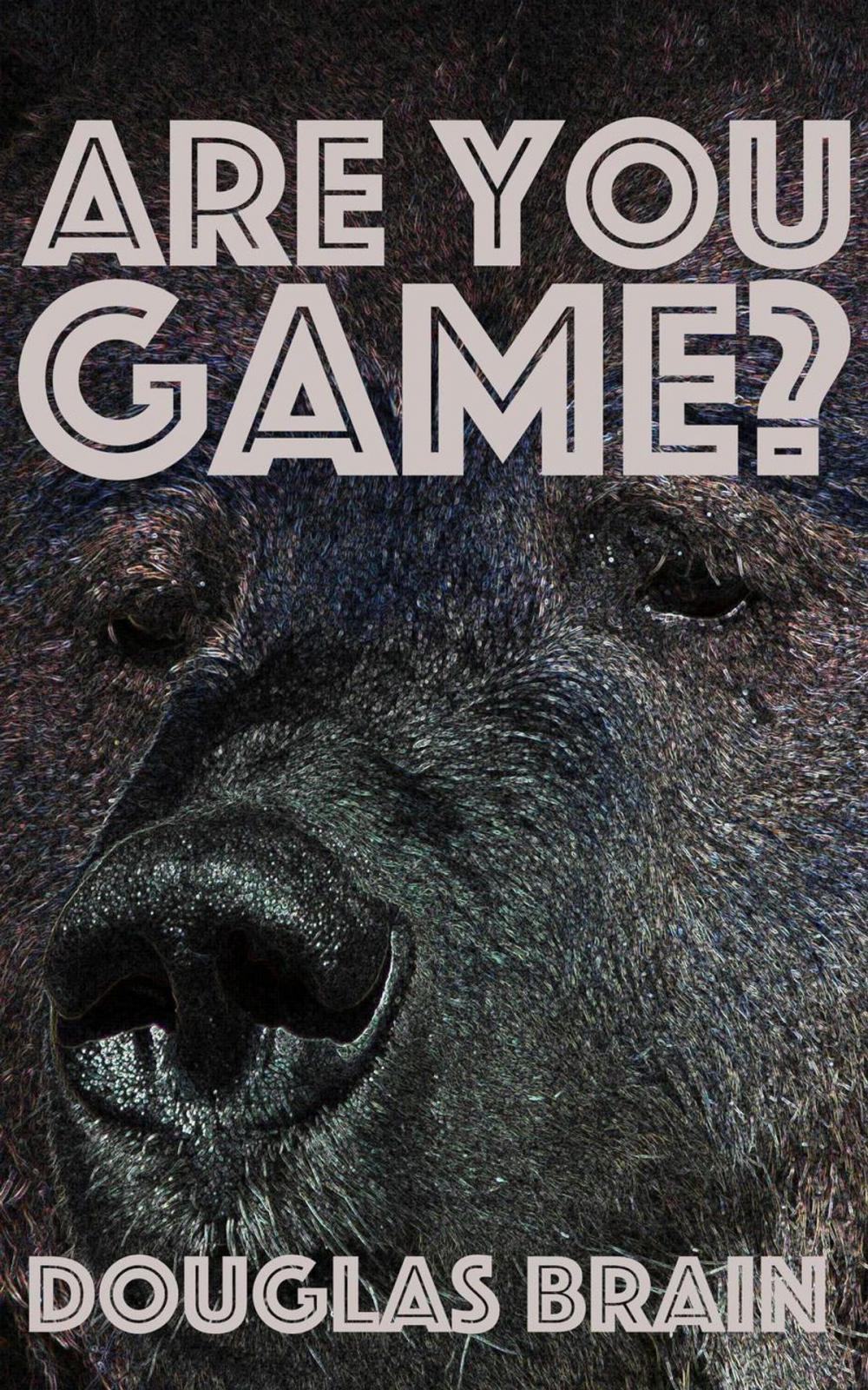 Big bigCover of Are You Game?