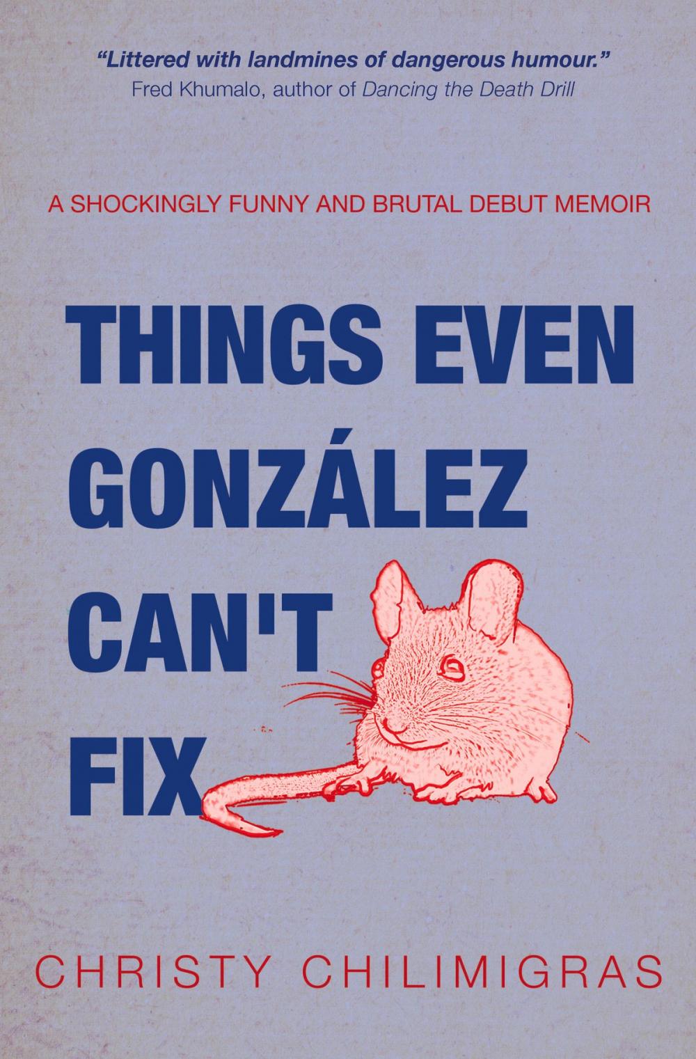 Big bigCover of Things Even Gonzalez Can't Fix