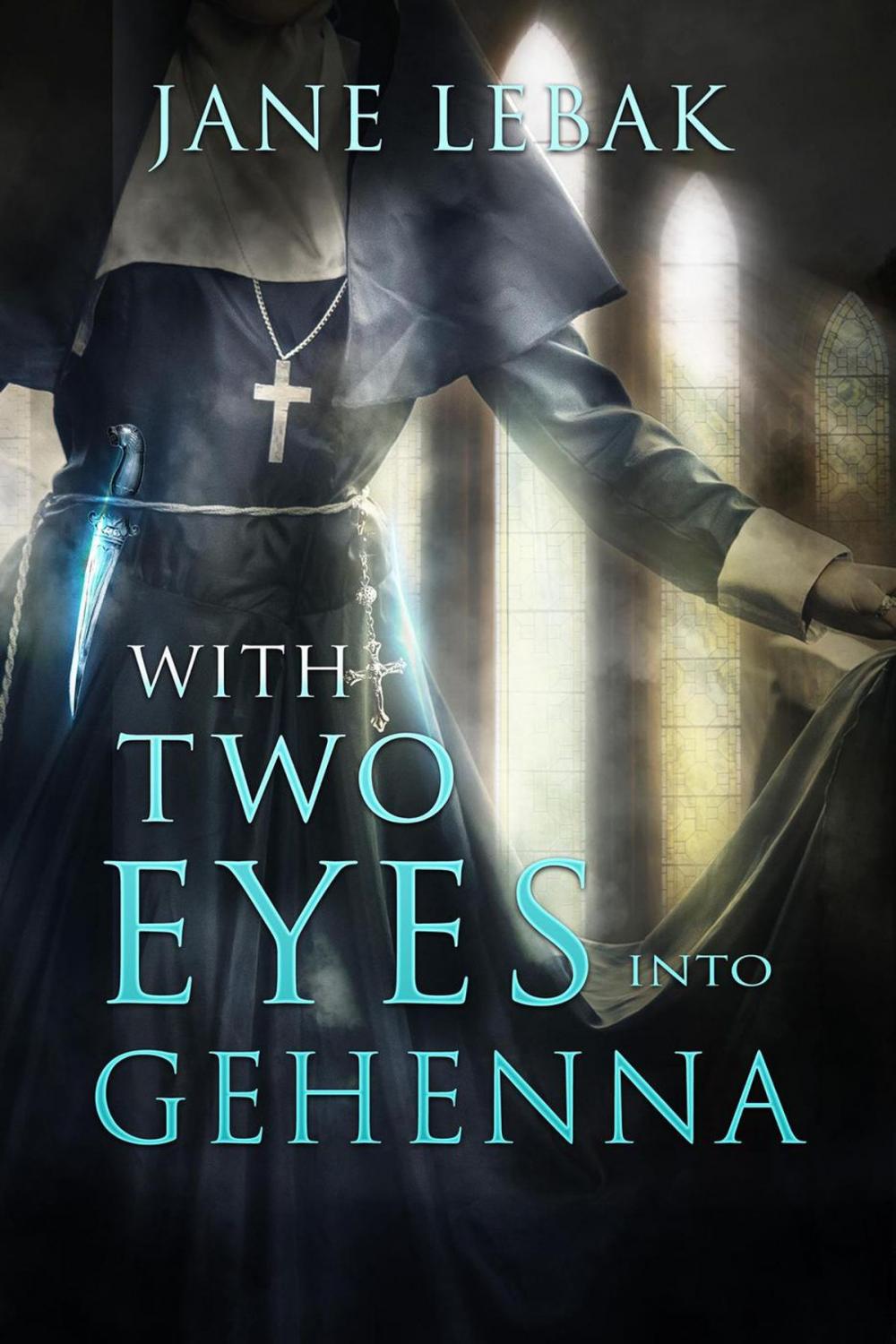 Big bigCover of With Two Eyes Into Gehenna