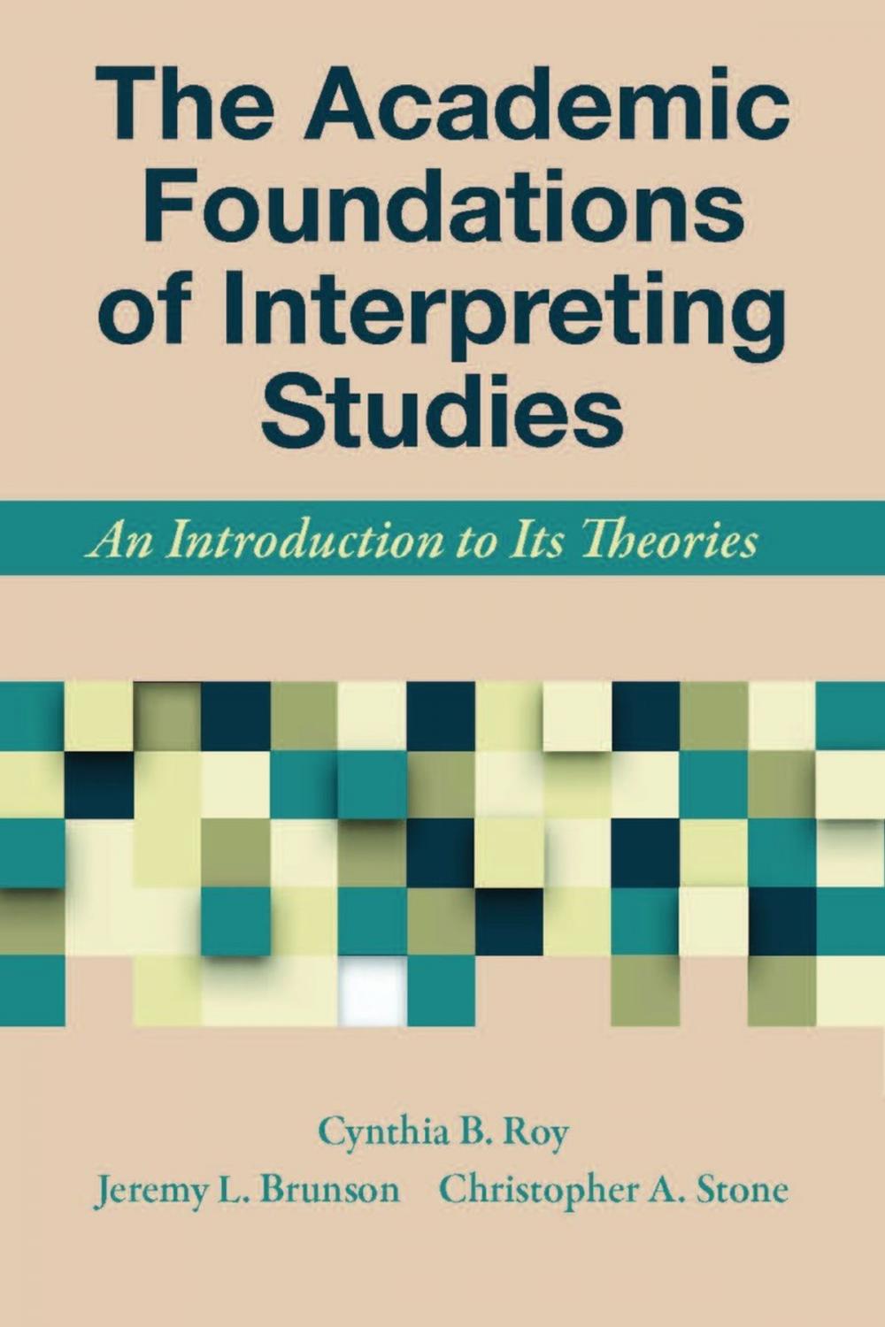 Big bigCover of The Academic Foundations of Interpreting Studies