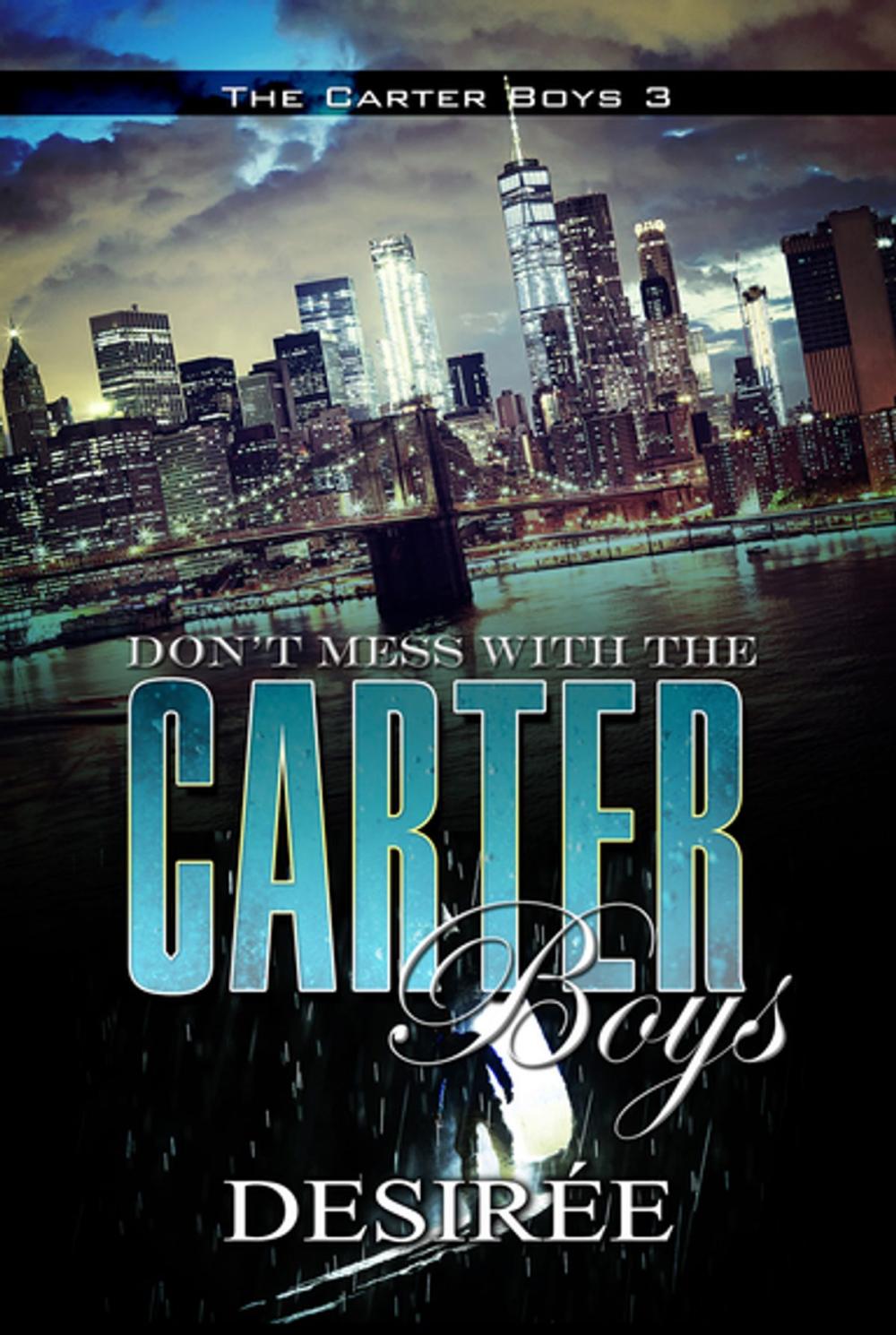 Big bigCover of Don't Mess with the Carter Boys