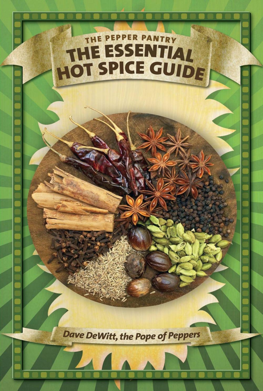 Big bigCover of The Essential Hot Spice Guide