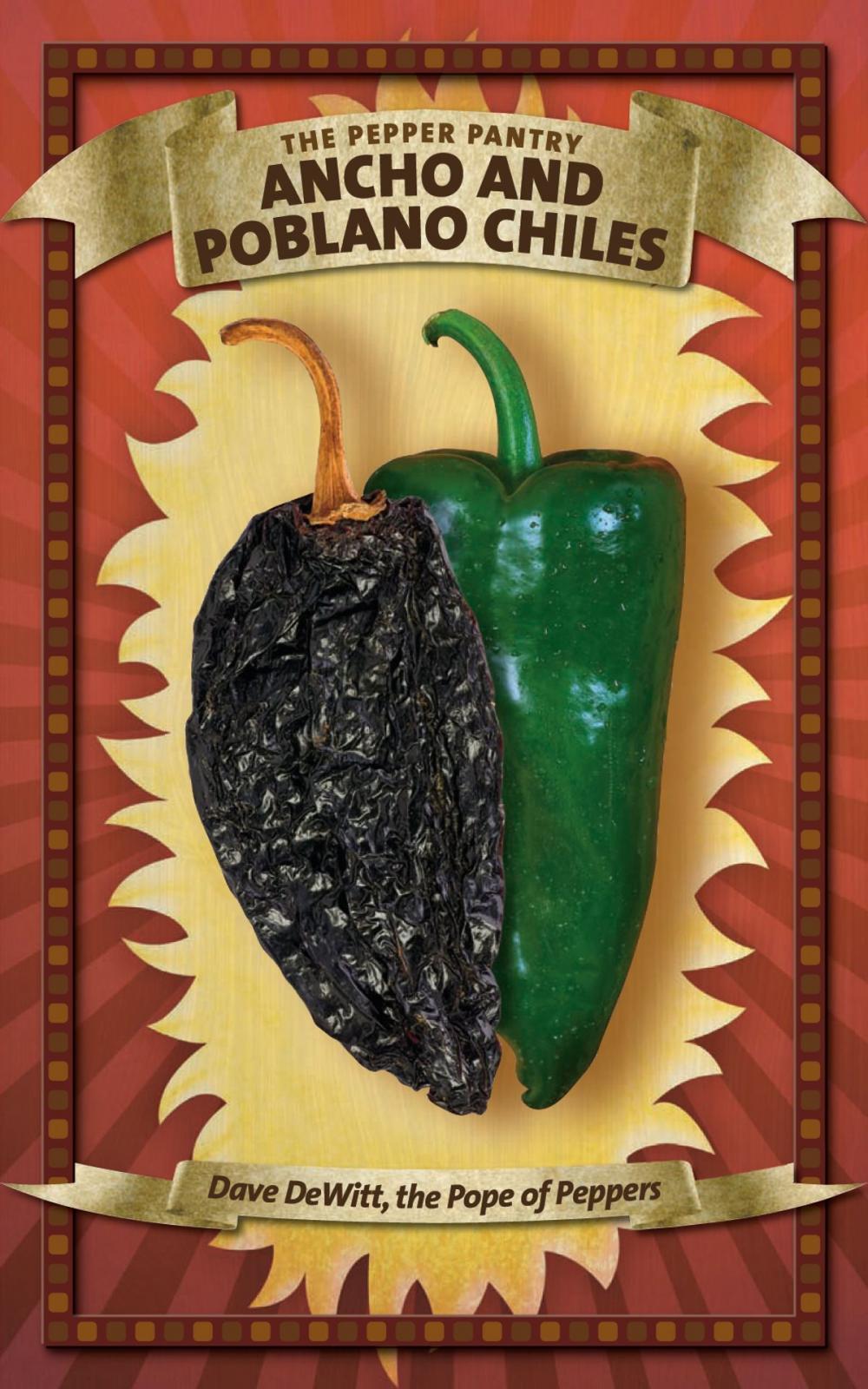 Big bigCover of Ancho and Poblano Chiles