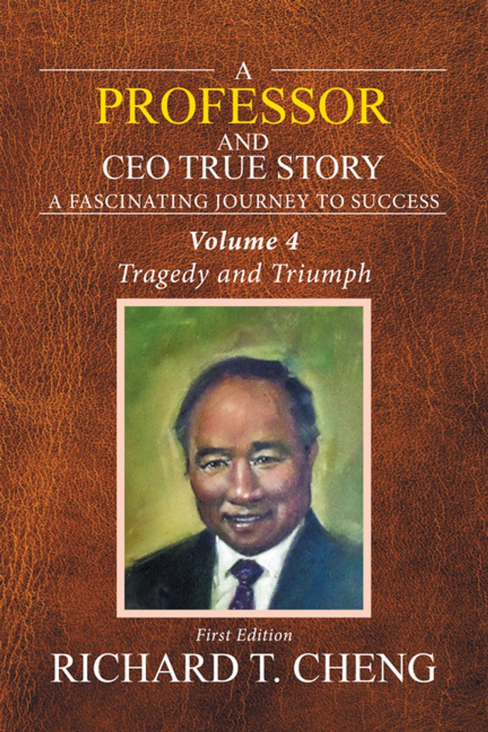 Big bigCover of A Professor and Ceo True Story