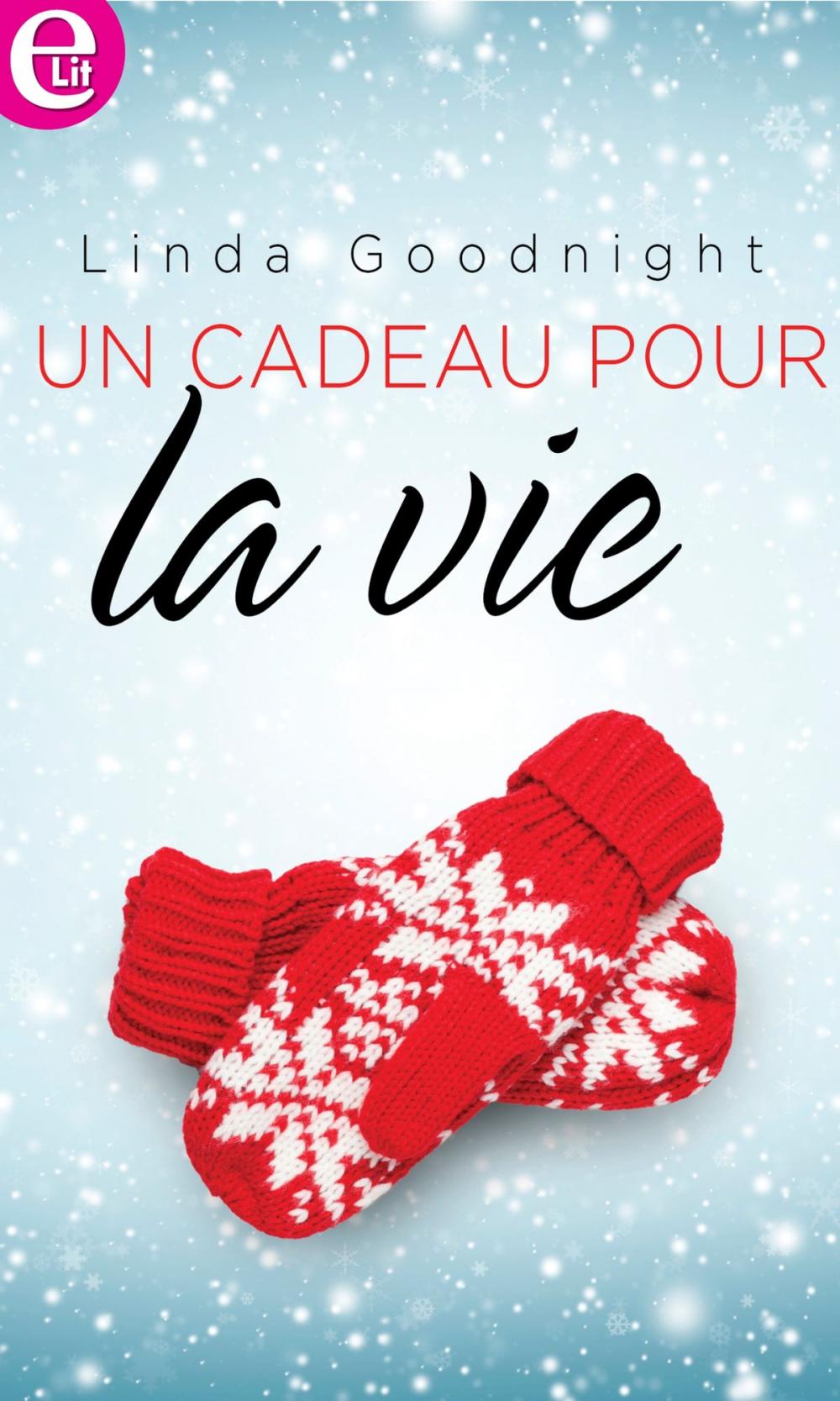 Big bigCover of Un cadeau pour la vie