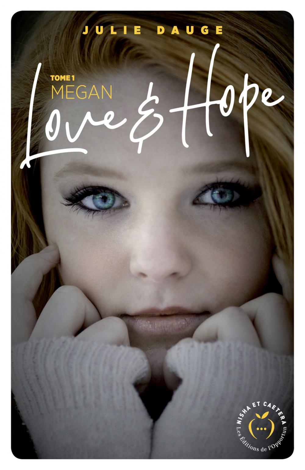 Big bigCover of Love and hope - tome 1 Megan