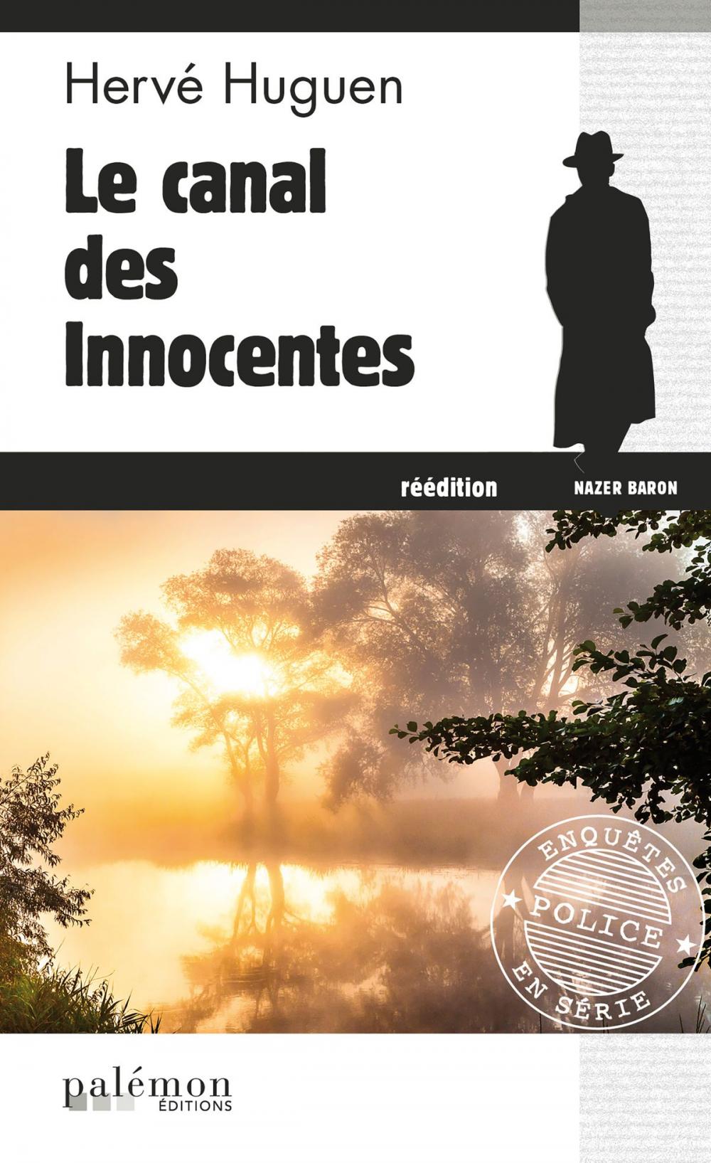 Big bigCover of Le canal des innocentes