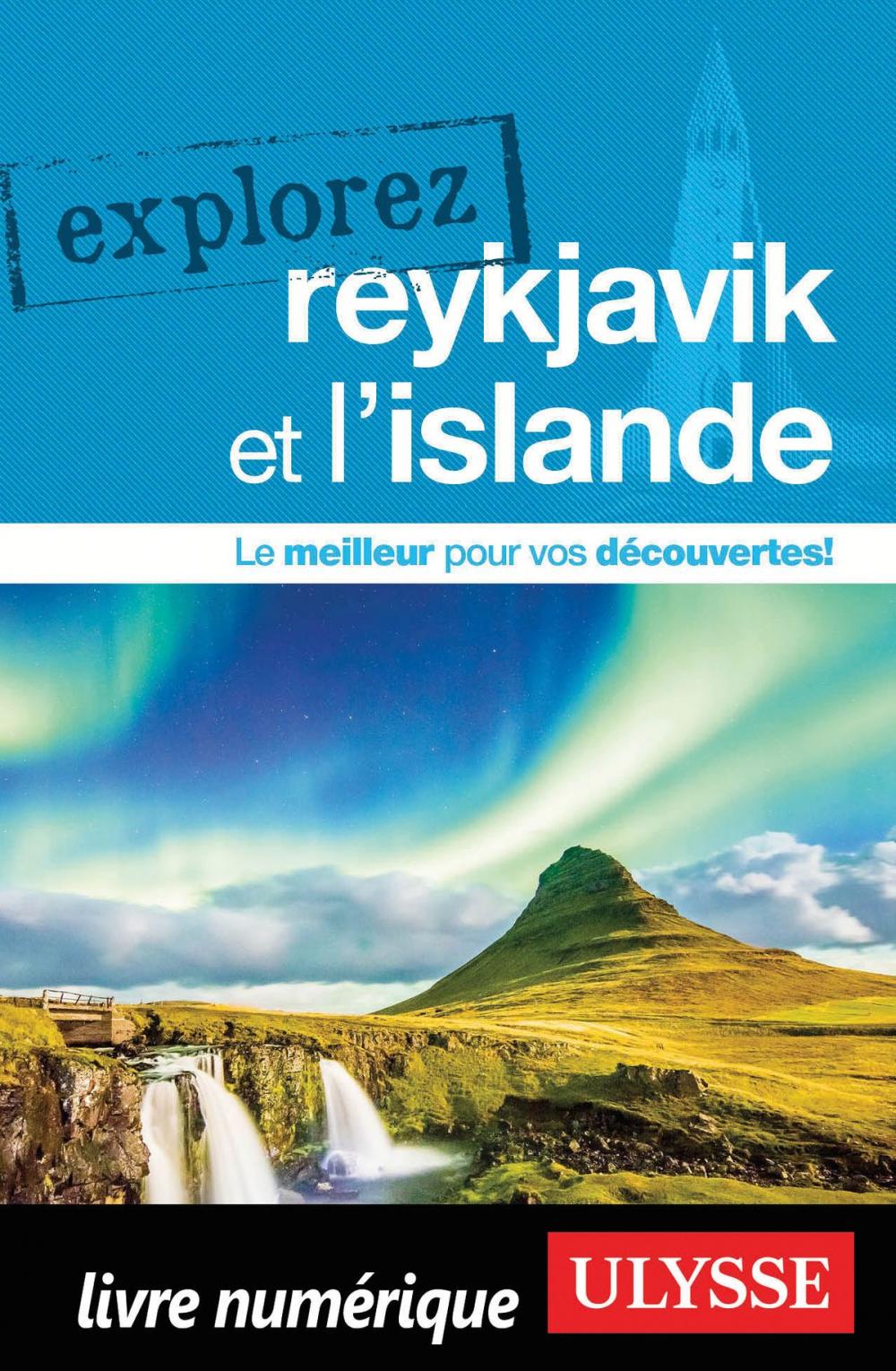 Big bigCover of Explorez Reykjavik et l'Islande