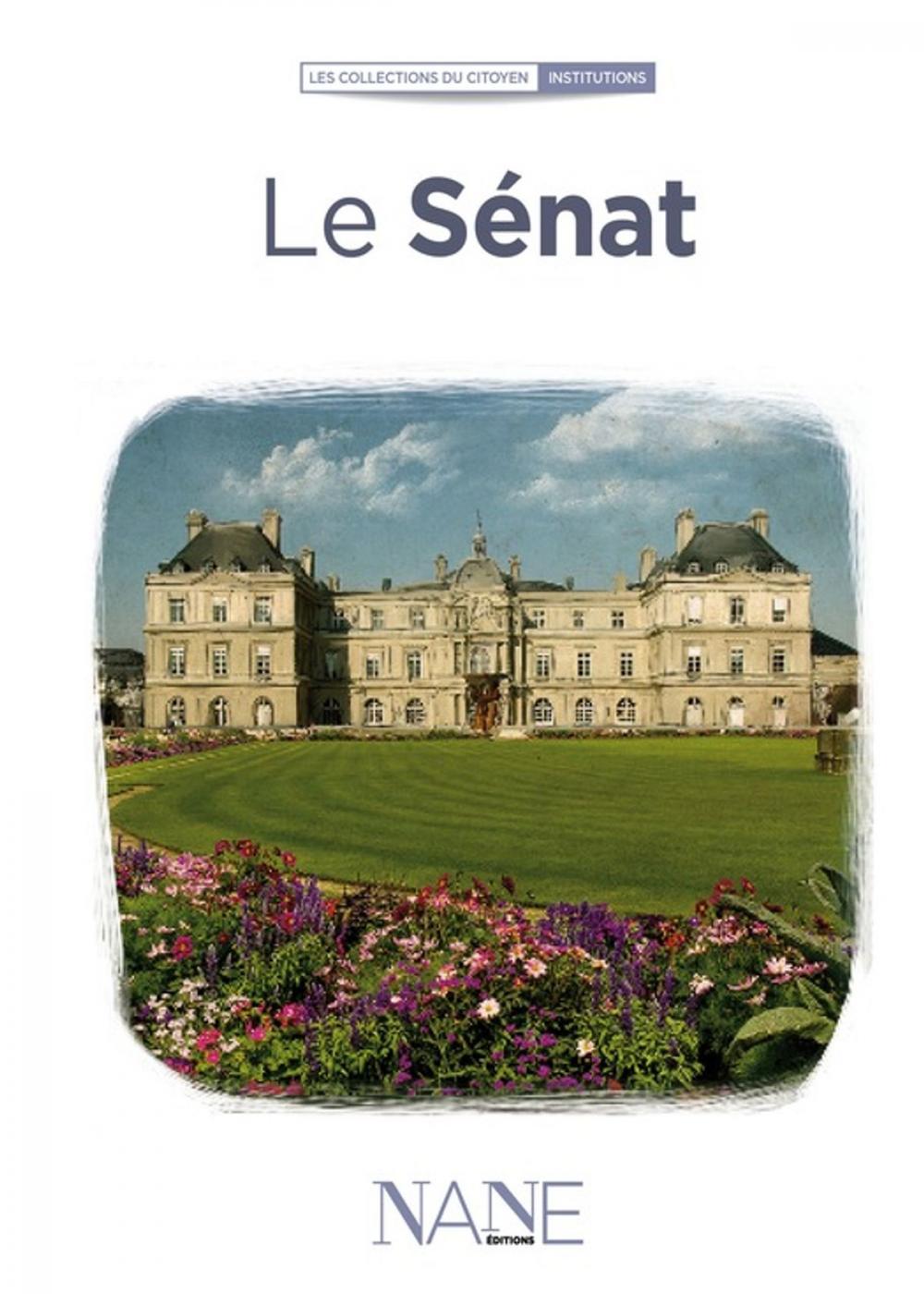 Big bigCover of Le Sénat