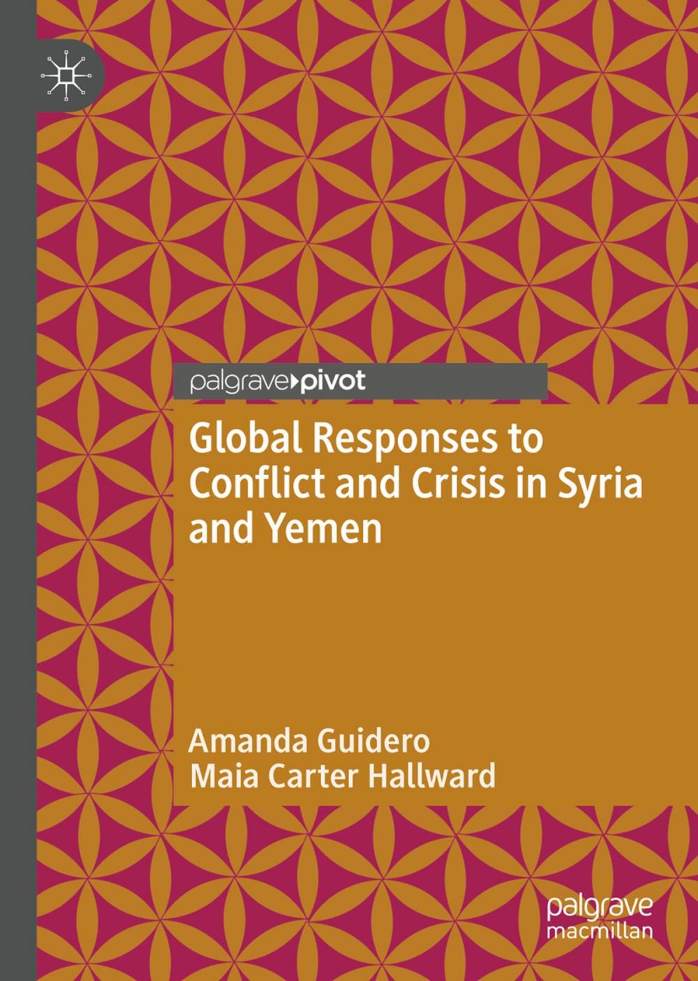 Big bigCover of Global Responses to Conflict and Crisis in Syria and Yemen