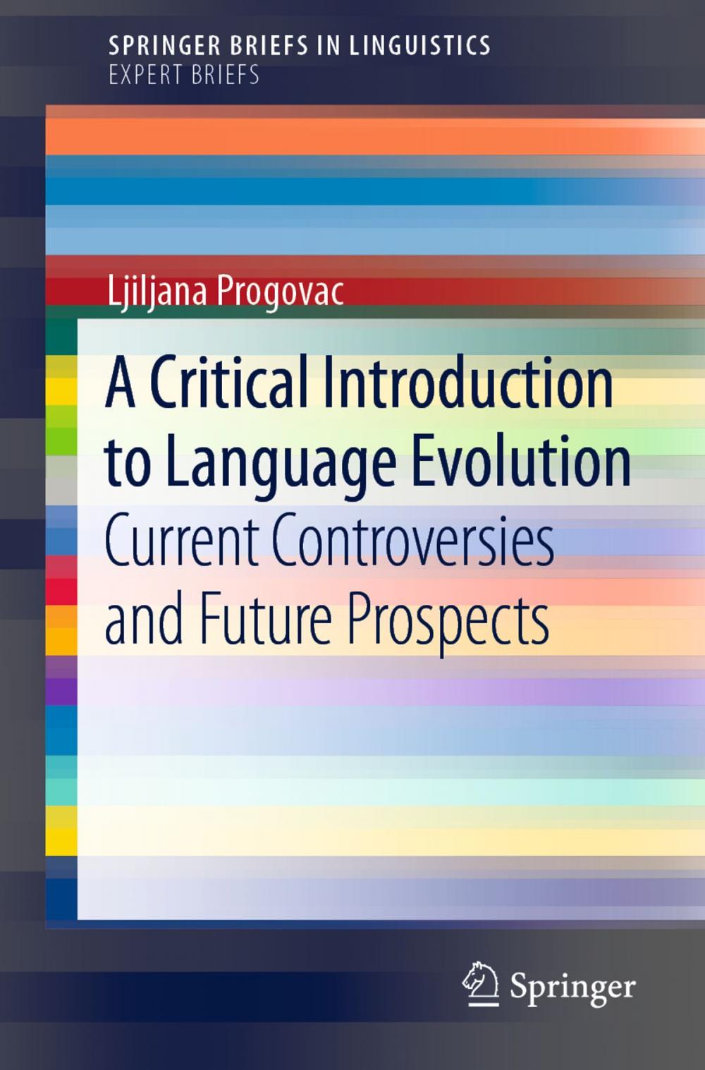 Big bigCover of A Critical Introduction to Language Evolution