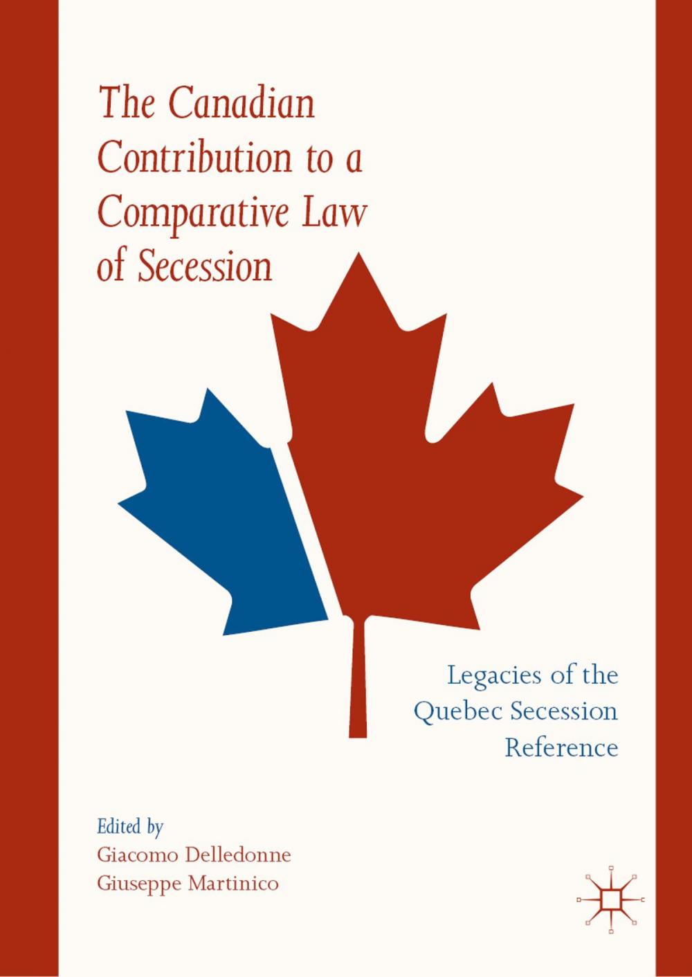 Big bigCover of The Canadian Contribution to a Comparative Law of Secession