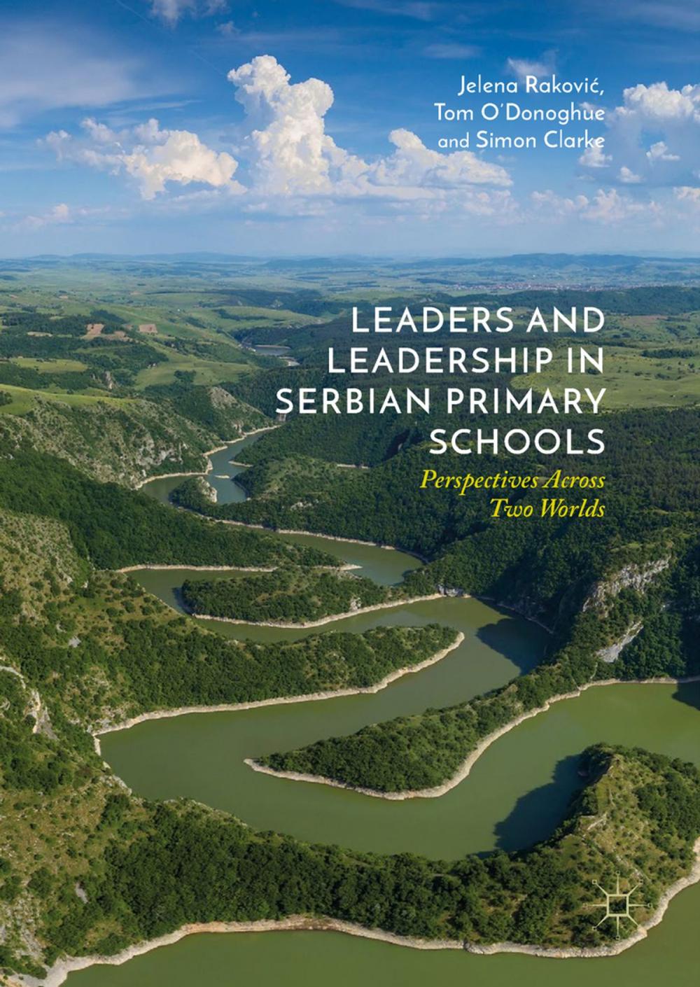 Big bigCover of Leaders and Leadership in Serbian Primary Schools