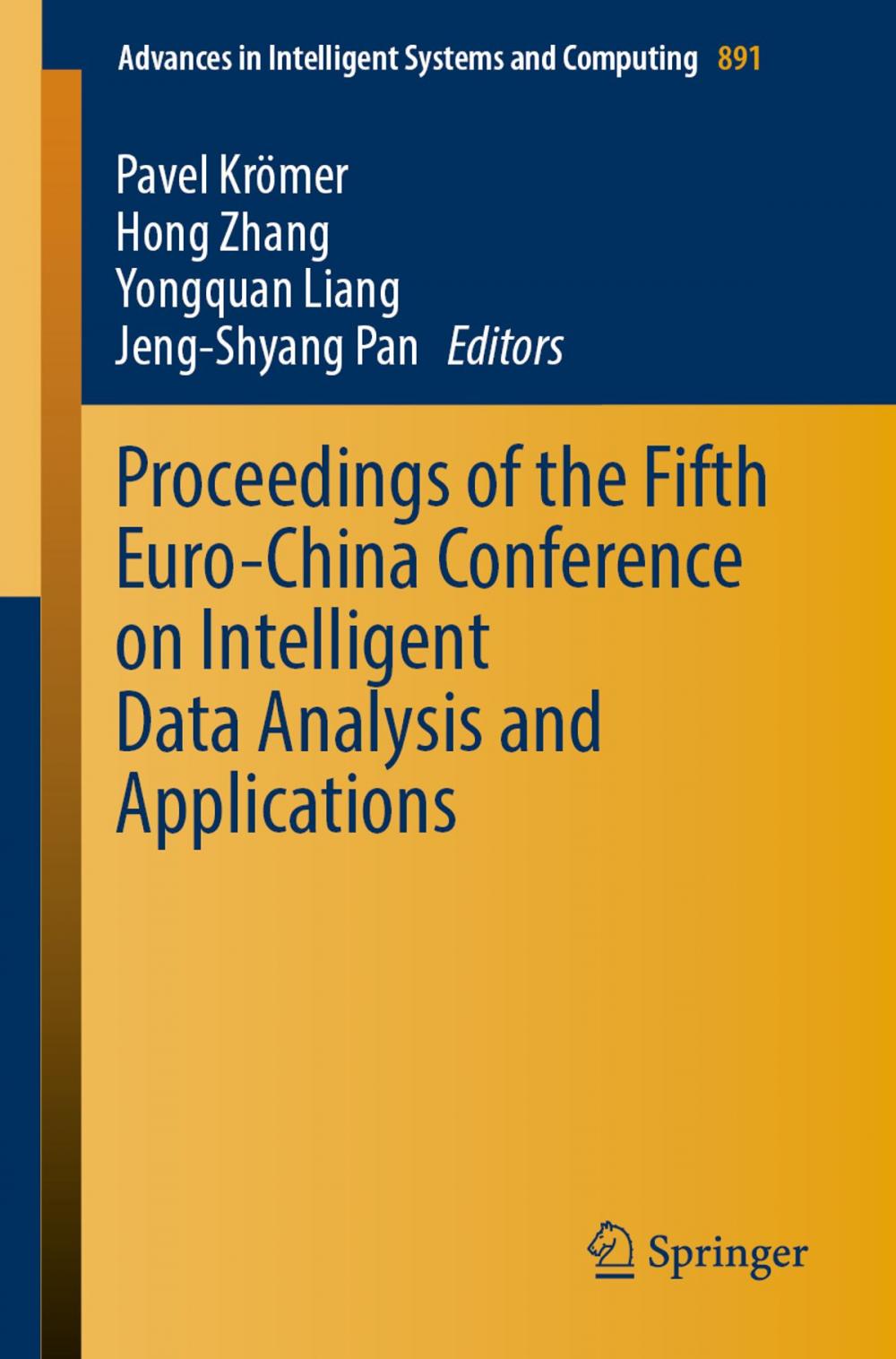 Big bigCover of Proceedings of the Fifth Euro-China Conference on Intelligent Data Analysis and Applications