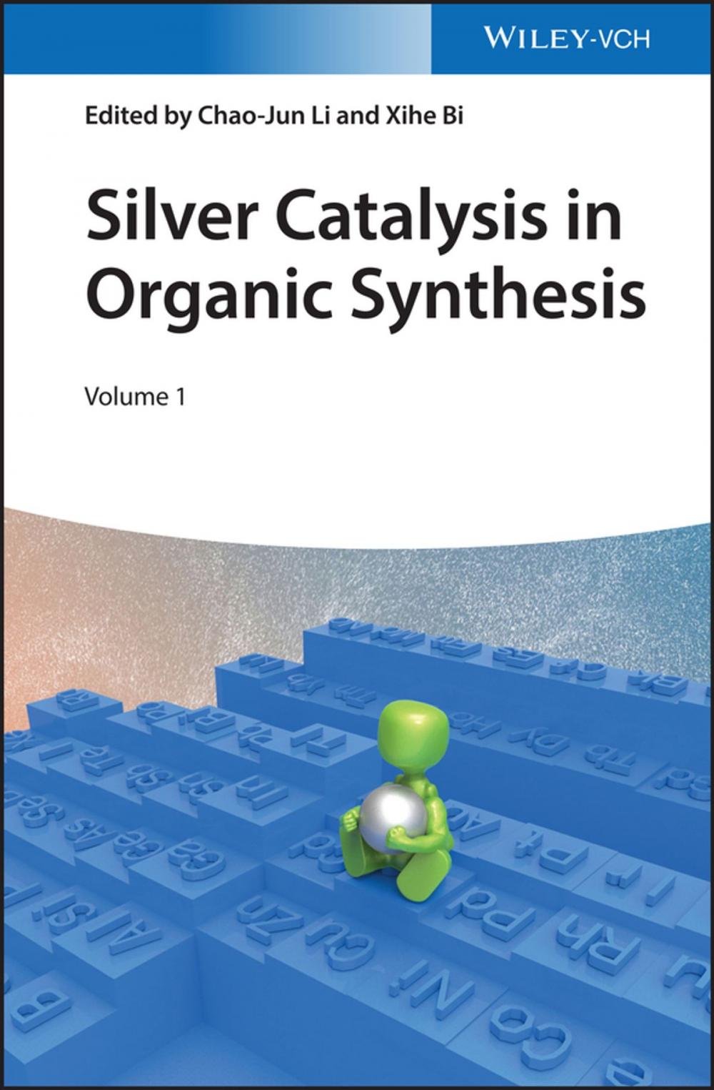 Big bigCover of Silver Catalysis in Organic Synthesis, 2 Volume Set