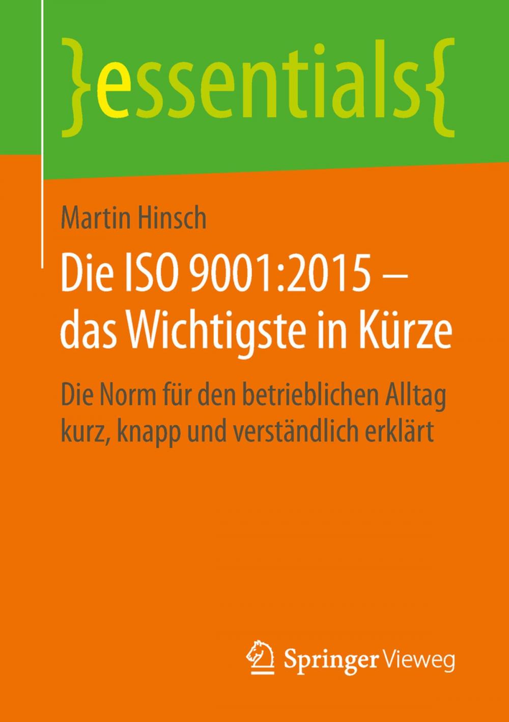 Big bigCover of Die ISO 9001:2015 – das Wichtigste in Kürze