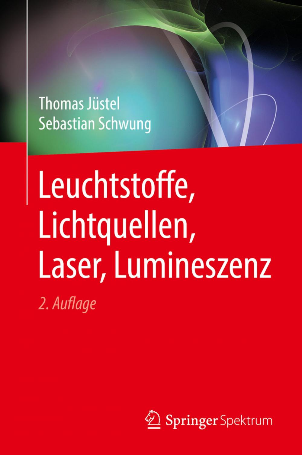 Big bigCover of Leuchtstoffe, Lichtquellen, Laser, Lumineszenz