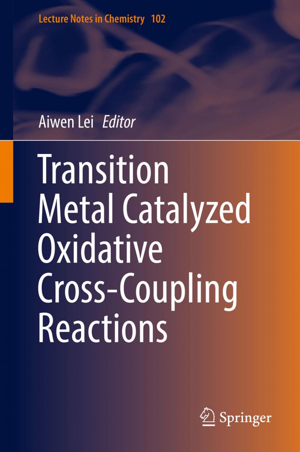 Big bigCover of Transition Metal Catalyzed Oxidative Cross-Coupling Reactions